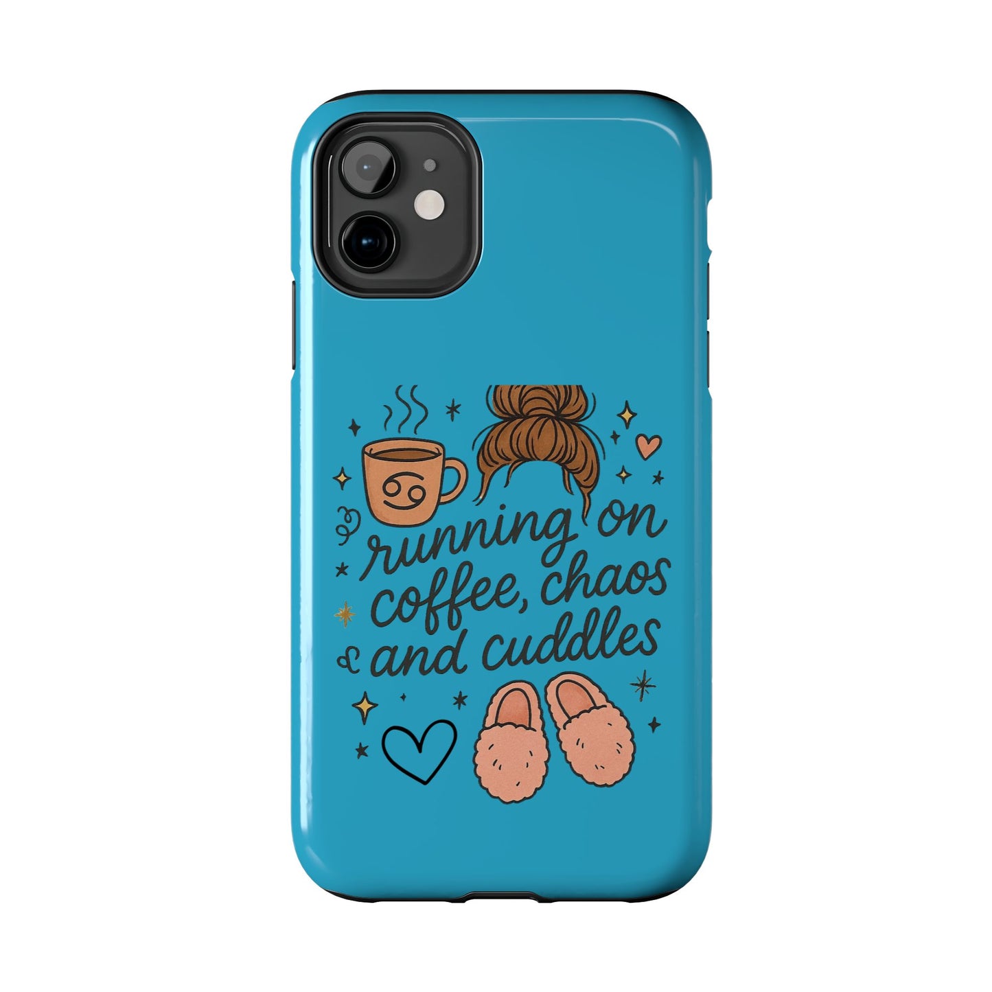 Cute Coffee Chaos Phone Case - Running on Coffee, Chaos & Cuddles, Stylish Tough Case for Coffee Lovers, Gift for Friends, Cute Phone Cover