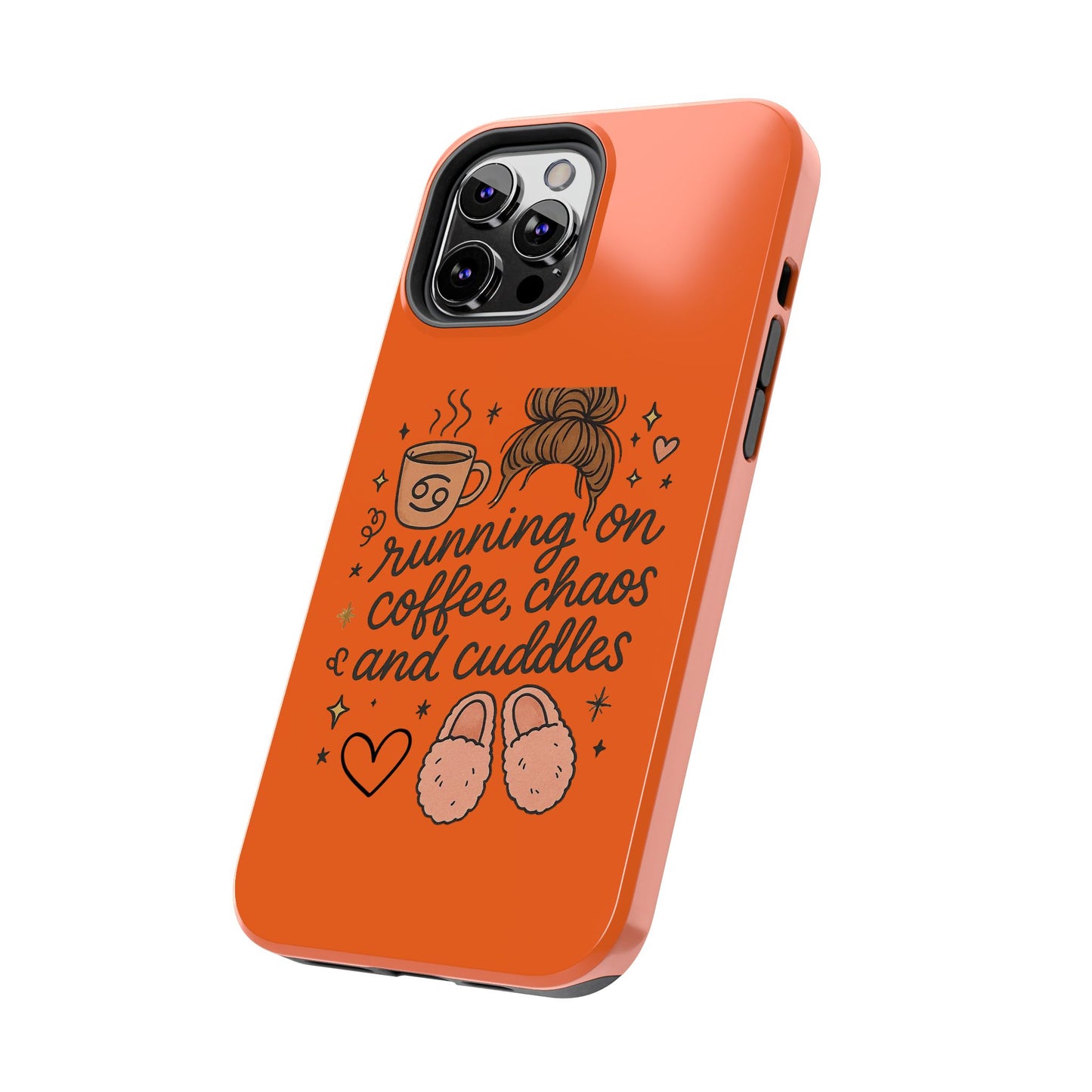 Cute Coffee Chaos Phone Case - Running on Coffee, Chaos & Cuddles, Stylish Tough Case for Coffee Lovers, Gift for Friends, Cute Phone Cover