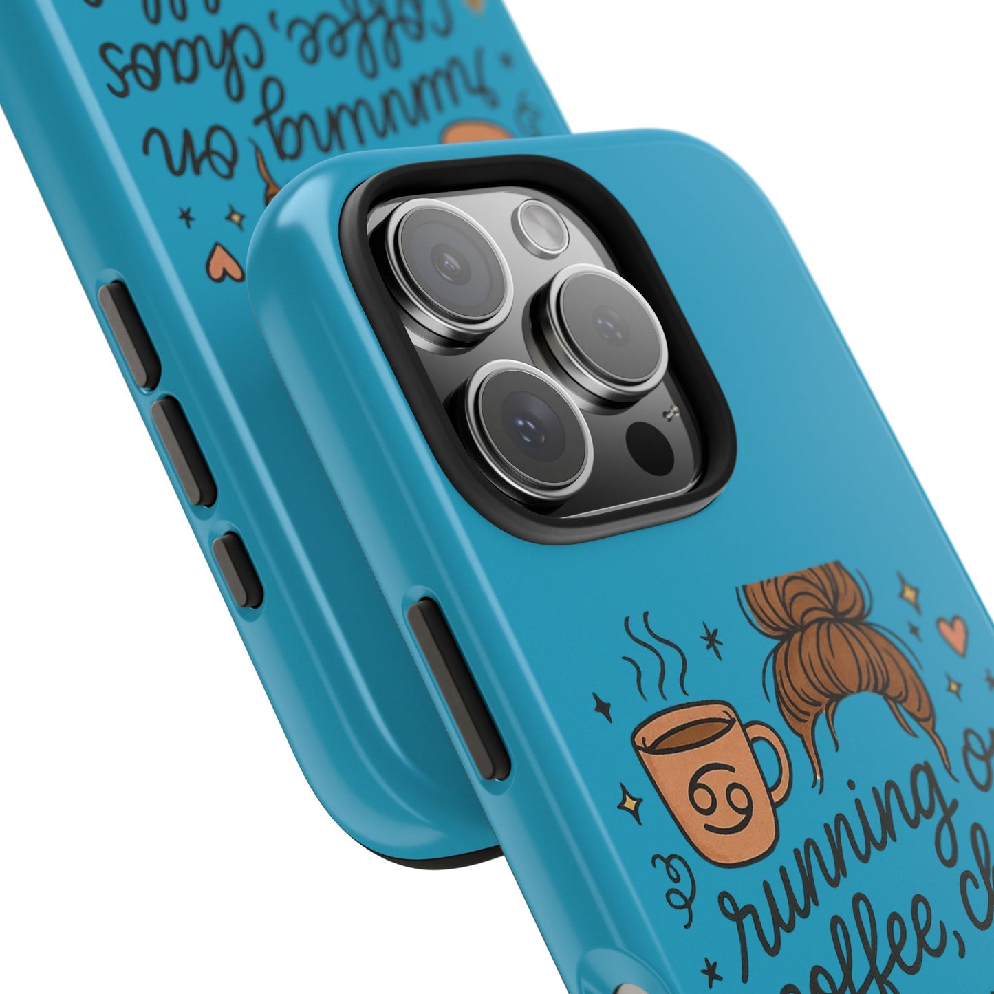 Cute Coffee Chaos Phone Case - Running on Coffee, Chaos & Cuddles, Stylish Tough Case for Coffee Lovers, Gift for Friends, Cute Phone Cover