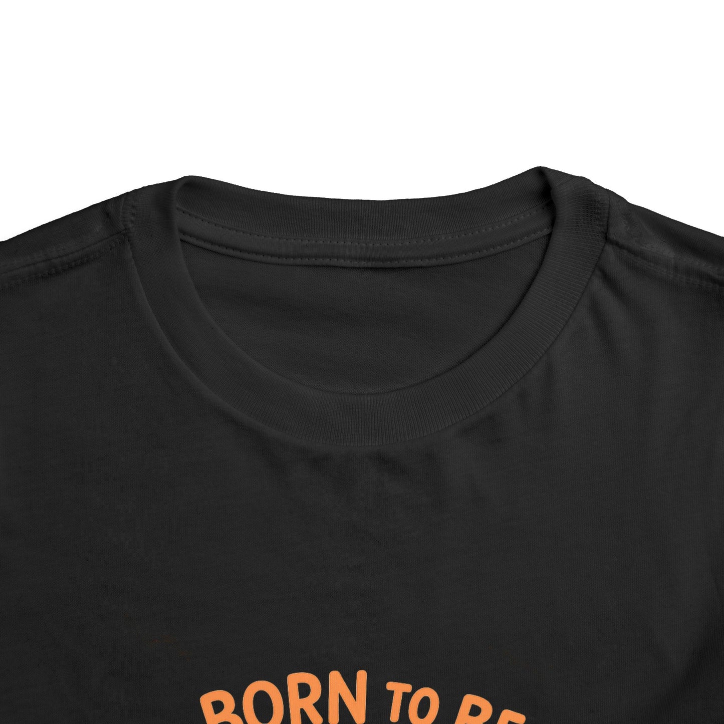 Born to Be Bright Toddler Tee, Kids Short Sleeve Shirt, Fun Nursery Top, Playful Gift for Toddlers, Boys and Girls Birthday Apparel