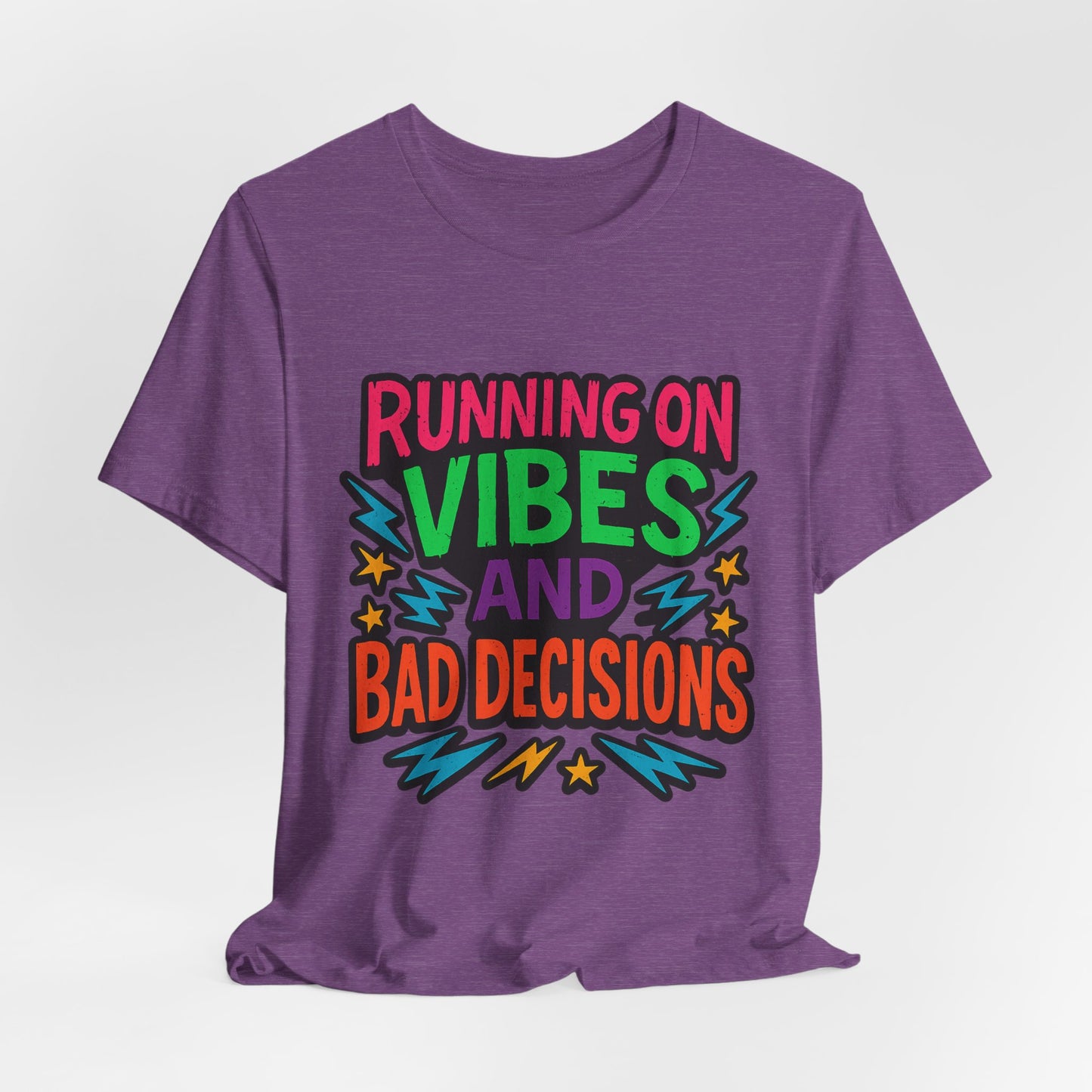 Vibes & Decisions Tee, Unisex Graphic T-Shirt, Trendy Casual Wear, Gift for Friends, Summer Style, Fun Tee for Parties