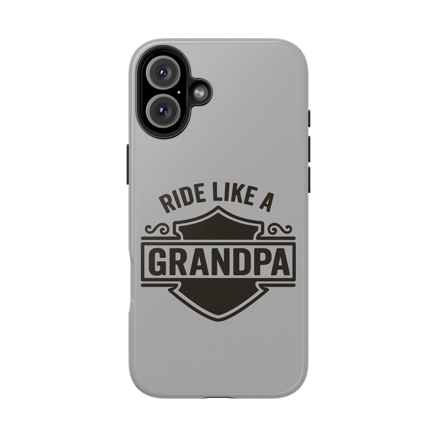 Ride Like a Grandpa Tough Phone Case | Custom Gift for Grandpa, Father's Day, Birthday, Durable Phone Cover