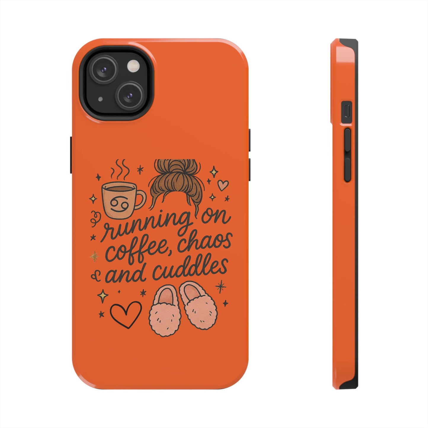 Cute Coffee Chaos Phone Case - Running on Coffee, Chaos & Cuddles, Stylish Tough Case for Coffee Lovers, Gift for Friends, Cute Phone Cover