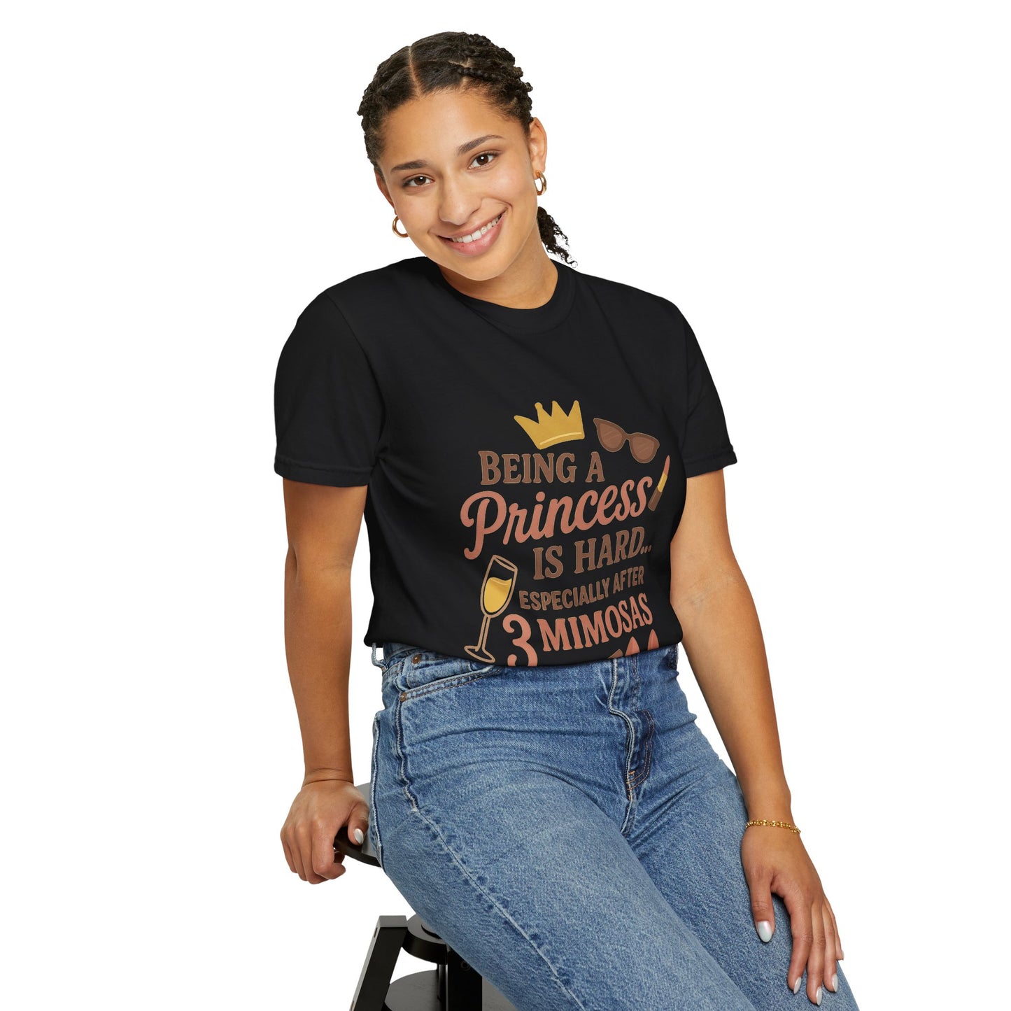 Being a Princess T-shirt, Unisex Tee, Gift for Her, Fun Party Shirt, Women's Humor Top, Cute Brunch Outfit