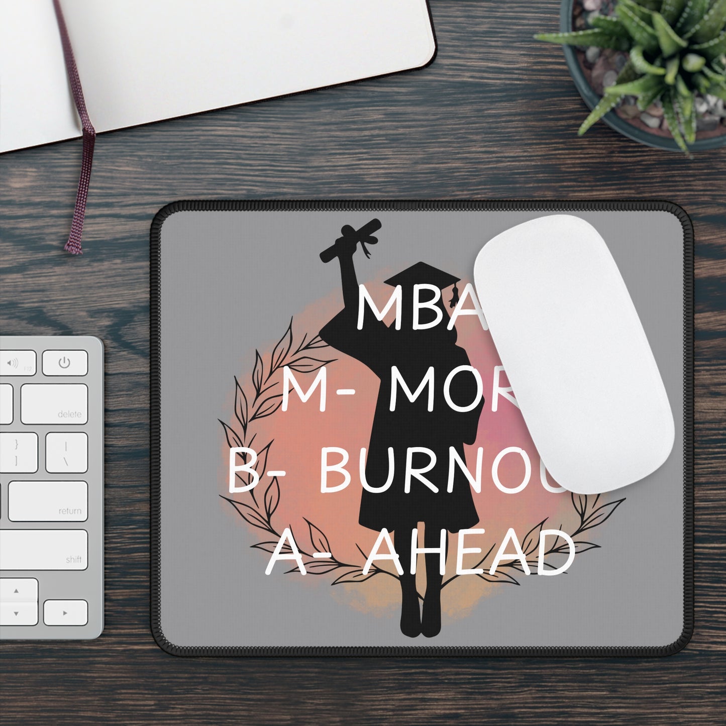 Graduation Gaming Mouse Pad, Motivational Decor, Unique Gift for Students, Desk Accessories, MBA Grad Gift