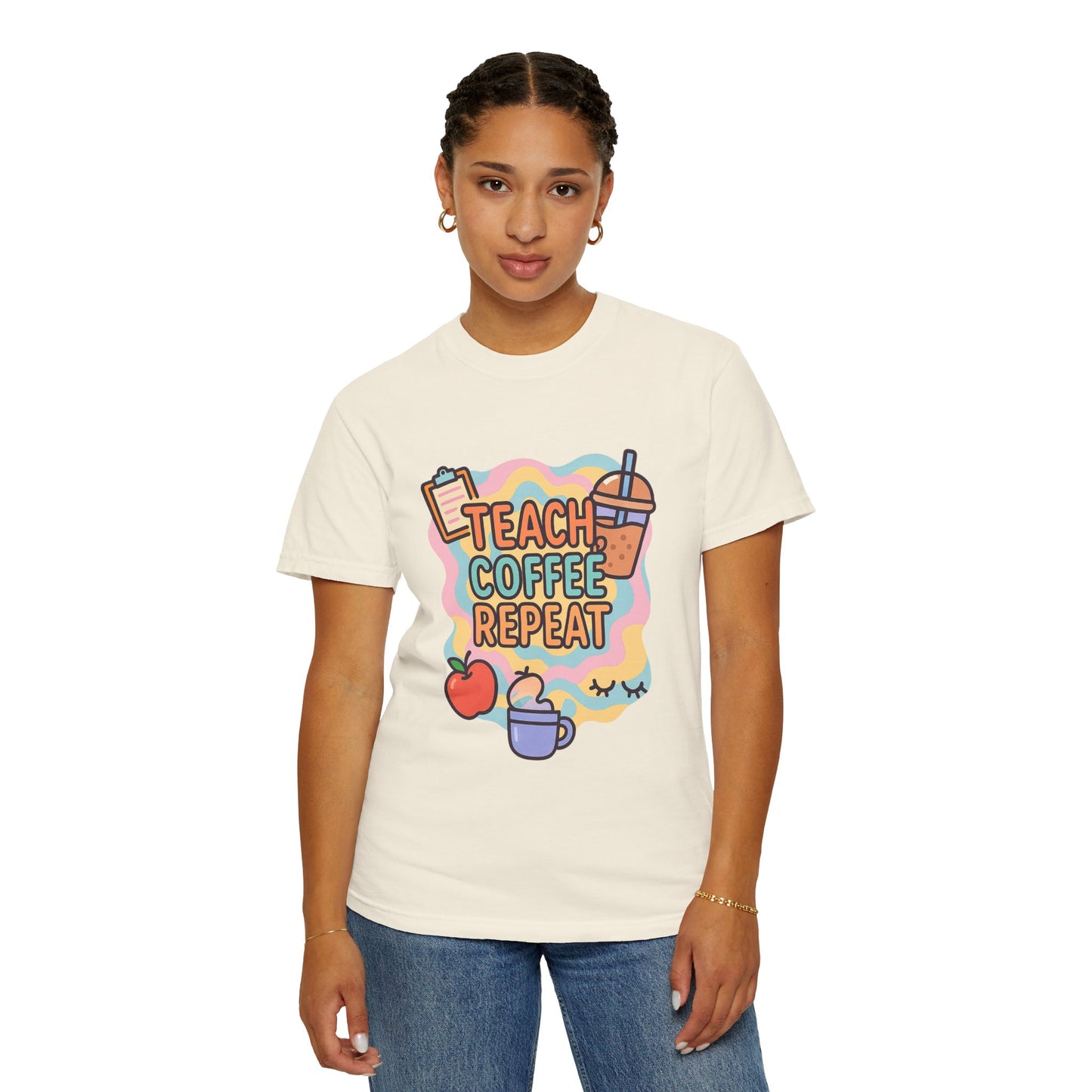 Teacher's Coffee Love Comfort Colors T-Shirt | Teach Coffee Repeat Tee, Teacher Gift, Cute Coffee Shirt, Classroom Apparel, Unisex Casual Wear