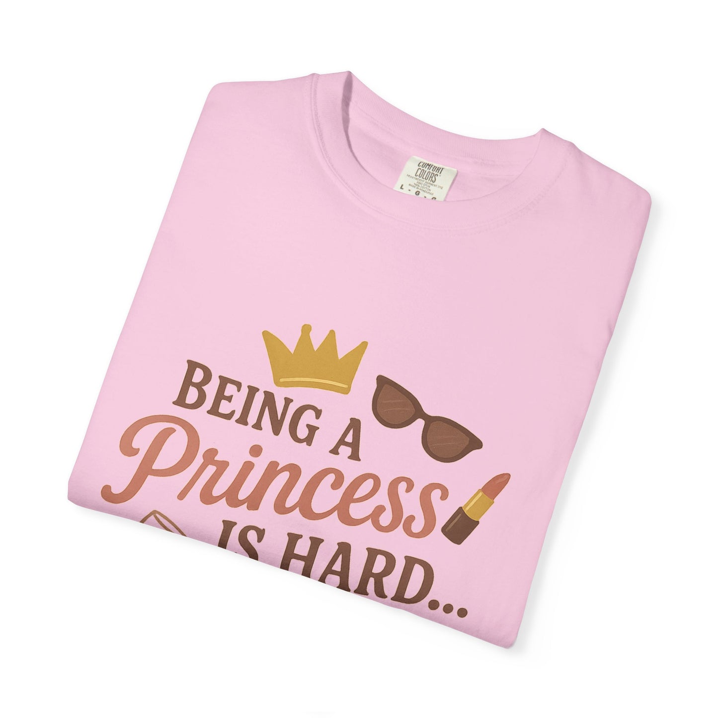 Being a Princess T-shirt, Unisex Tee, Gift for Her, Fun Party Shirt, Women's Humor Top, Cute Brunch Outfit