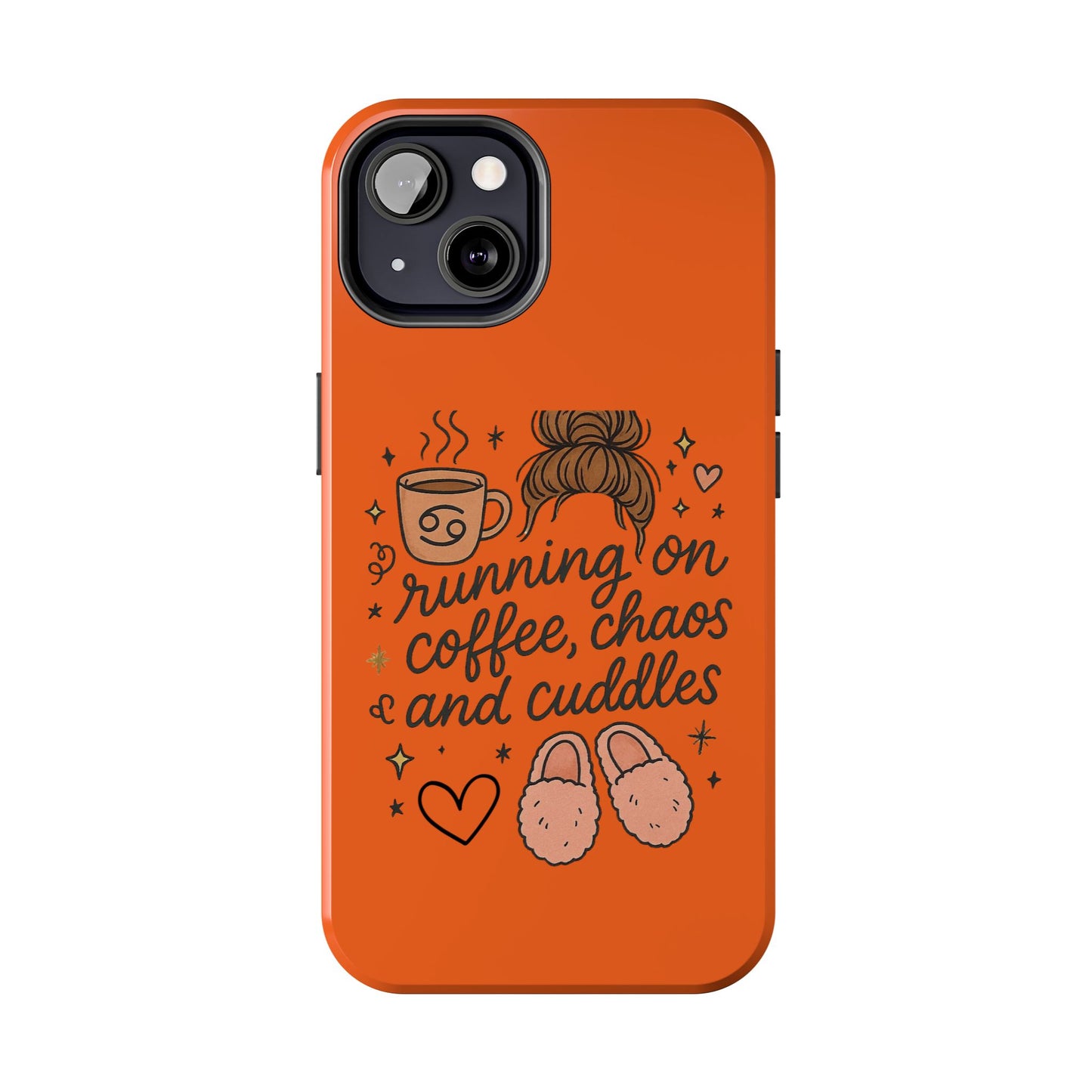 Cute Coffee Chaos Phone Case - Running on Coffee, Chaos & Cuddles, Stylish Tough Case for Coffee Lovers, Gift for Friends, Cute Phone Cover