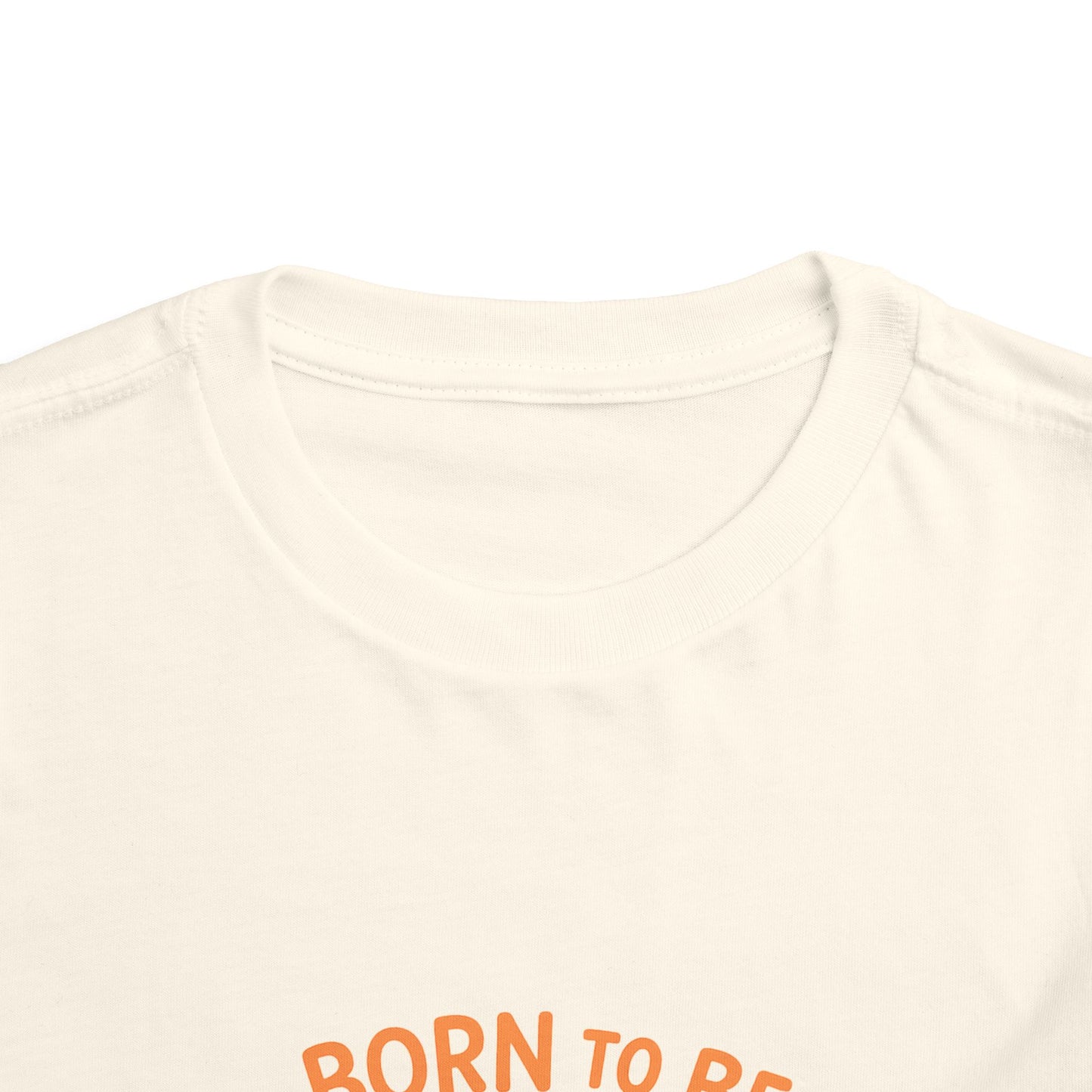 Born to Be Bright Toddler Tee, Kids Short Sleeve Shirt, Fun Nursery Top, Playful Gift for Toddlers, Boys and Girls Birthday Apparel