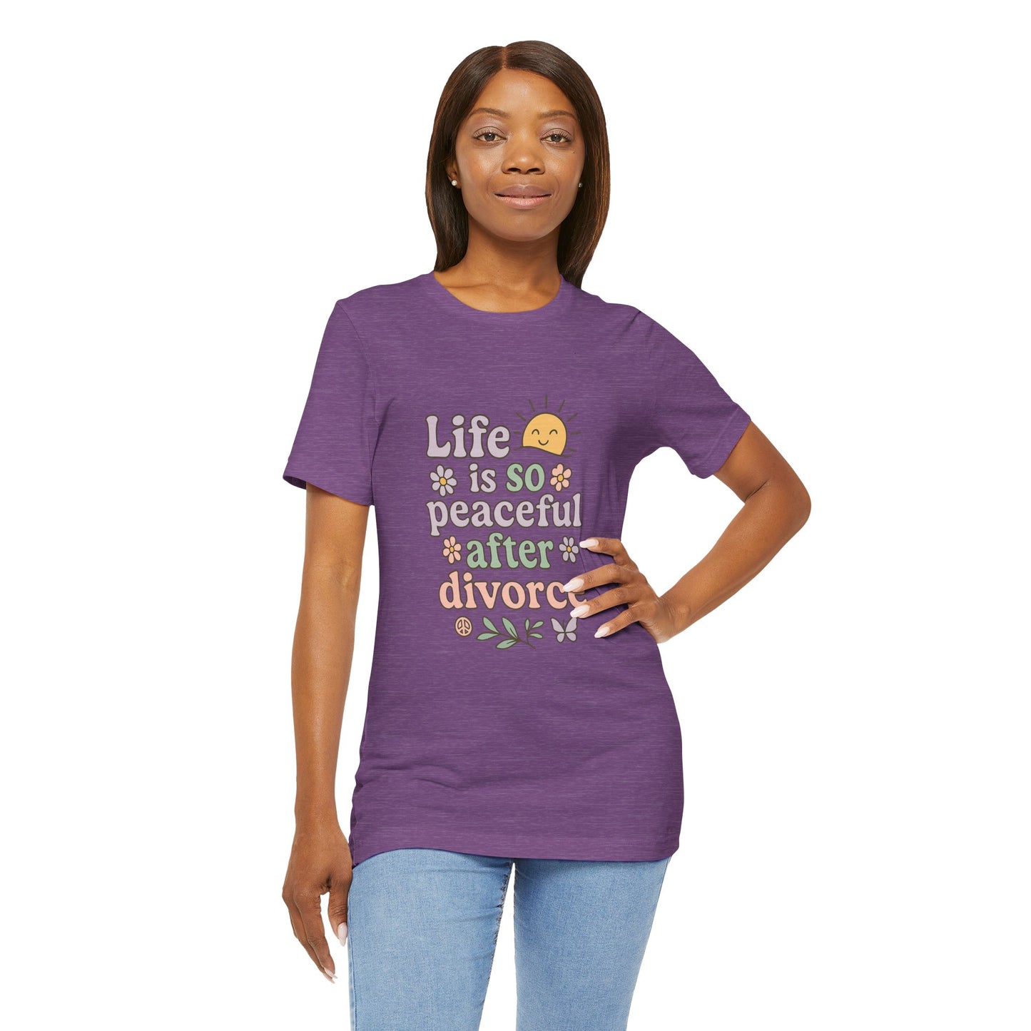 Peaceful After Divorce Tee, Unisex Shirt, Divorce Recovery Gift, Positive Vibe T-Shirt, Self-Love Apparel, Inspirational Statement Tee