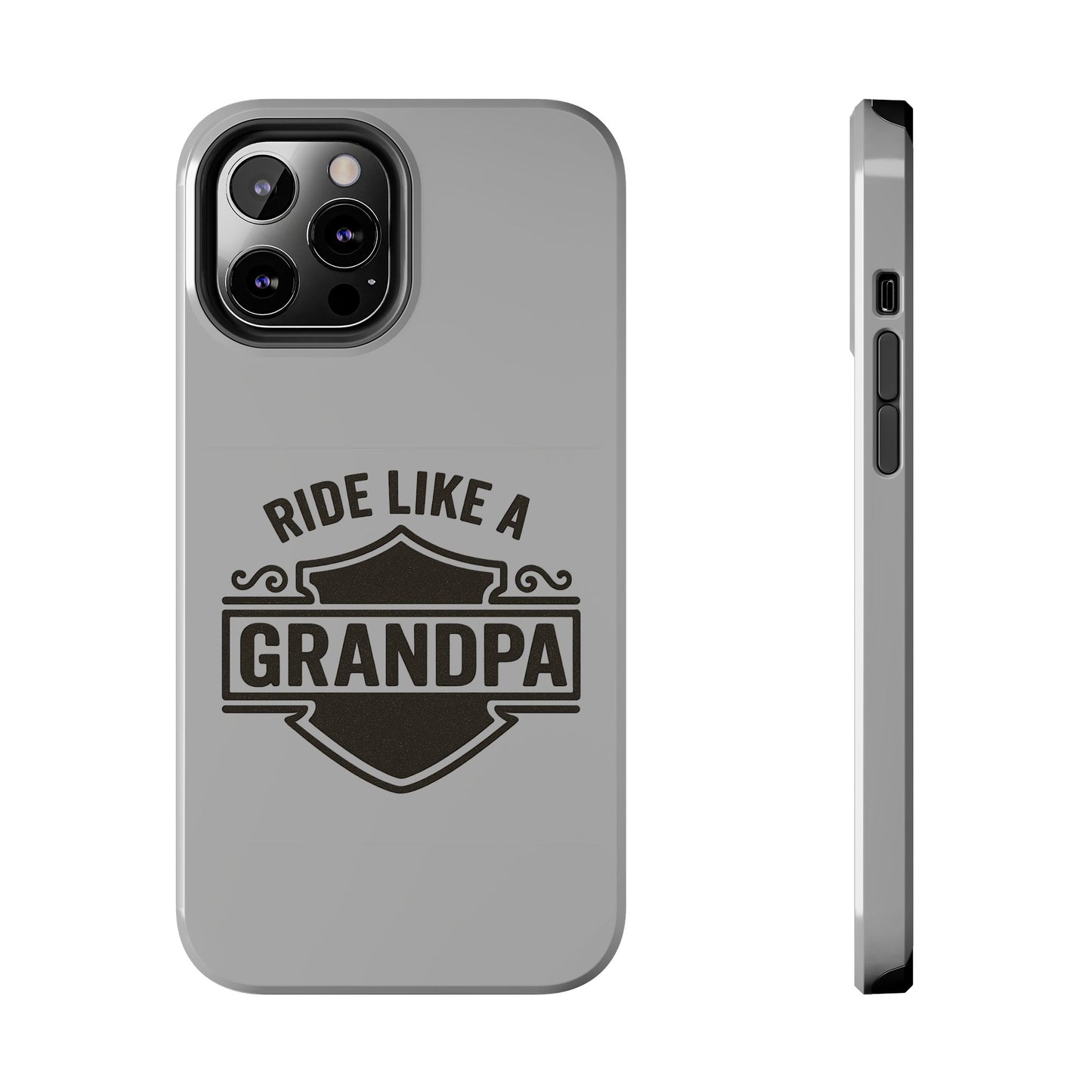 Ride Like a Grandpa Tough Phone Case | Custom Gift for Grandpa, Father's Day, Birthday, Durable Phone Cover