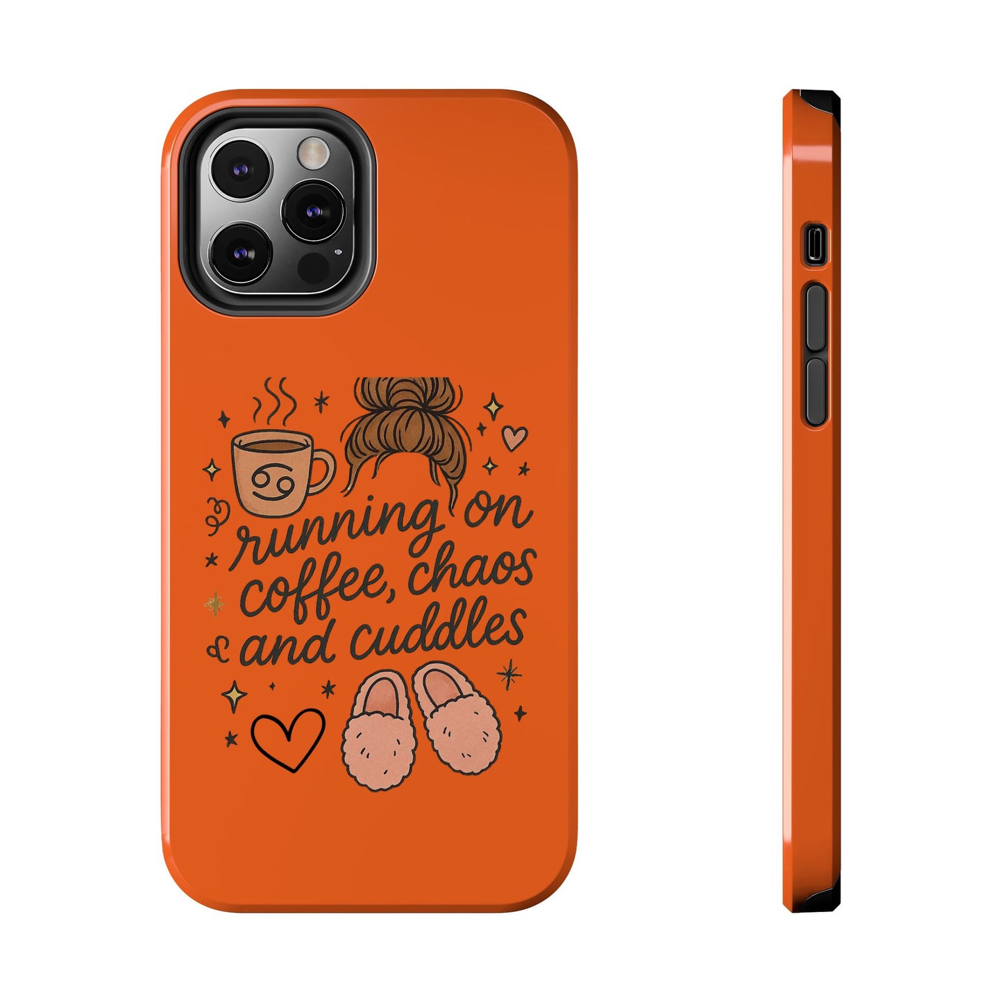 Cute Coffee Chaos Phone Case - Running on Coffee, Chaos & Cuddles, Stylish Tough Case for Coffee Lovers, Gift for Friends, Cute Phone Cover