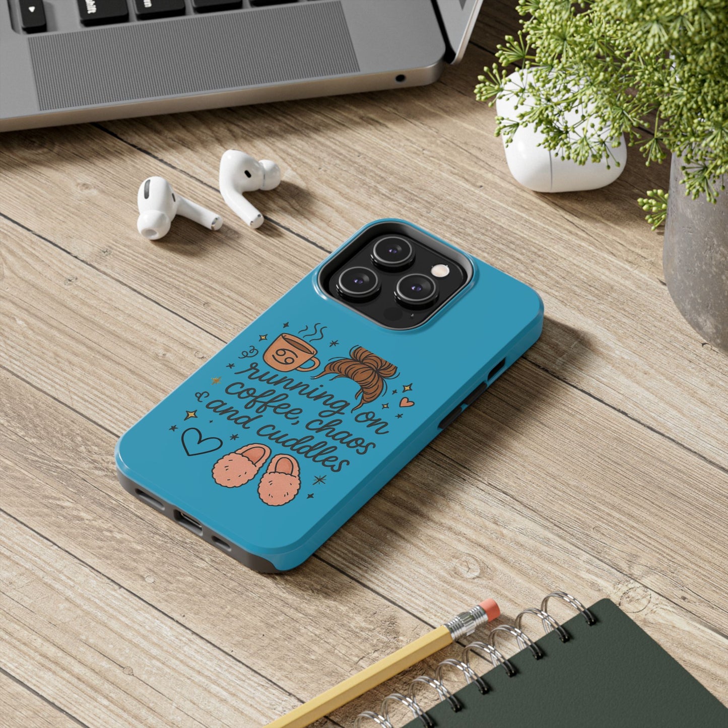 Cute Coffee Chaos Phone Case - Running on Coffee, Chaos & Cuddles, Stylish Tough Case for Coffee Lovers, Gift for Friends, Cute Phone Cover