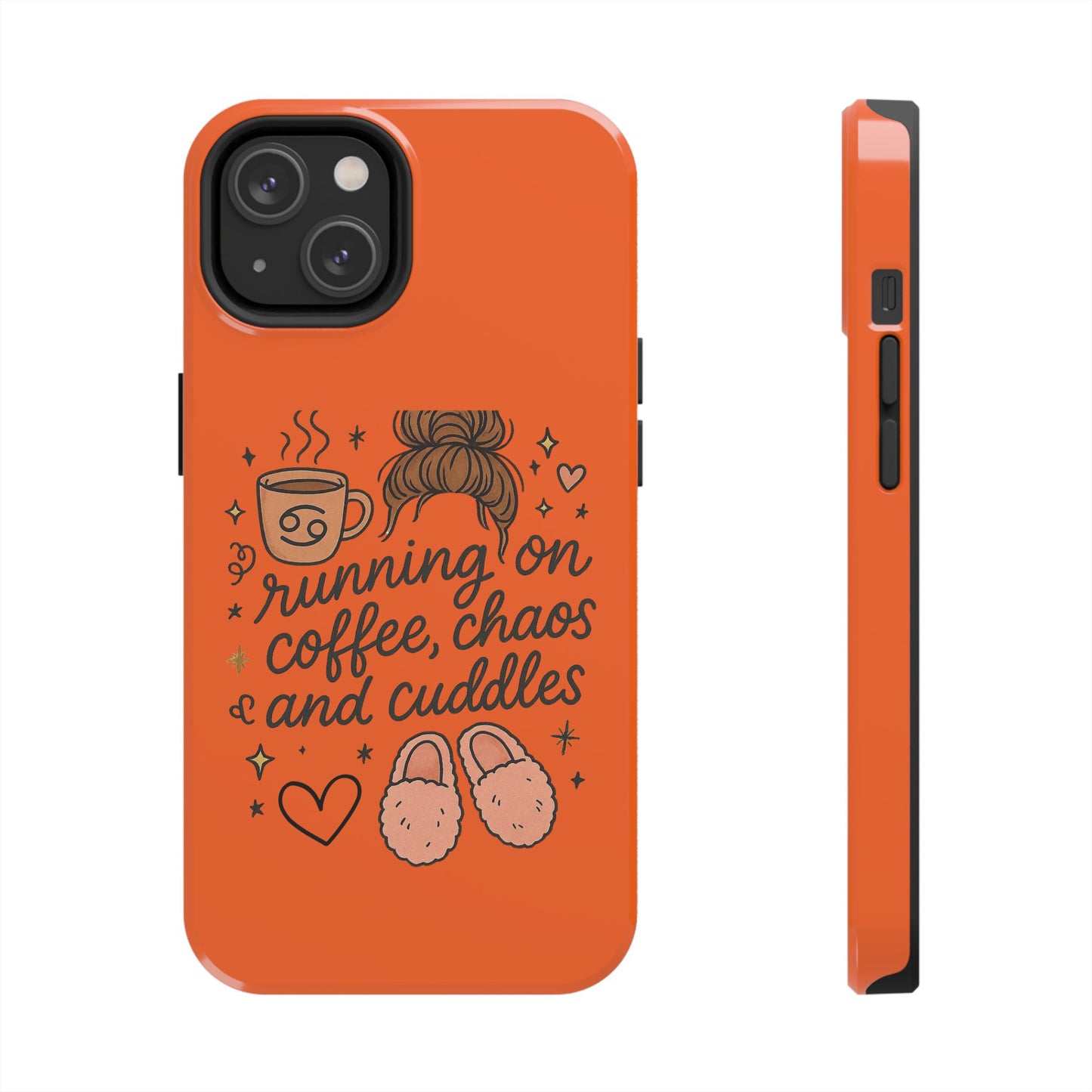Cute Coffee Chaos Phone Case - Running on Coffee, Chaos & Cuddles, Stylish Tough Case for Coffee Lovers, Gift for Friends, Cute Phone Cover