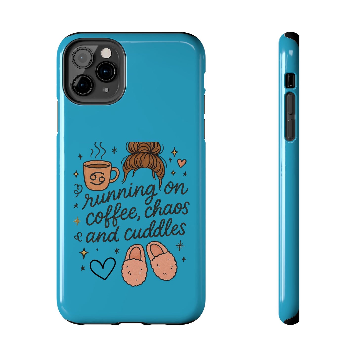 Cute Coffee Chaos Phone Case - Running on Coffee, Chaos & Cuddles, Stylish Tough Case for Coffee Lovers, Gift for Friends, Cute Phone Cover