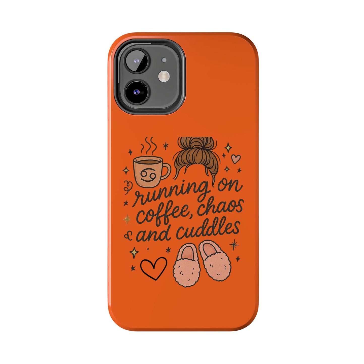 Cute Coffee Chaos Phone Case - Running on Coffee, Chaos & Cuddles, Stylish Tough Case for Coffee Lovers, Gift for Friends, Cute Phone Cover