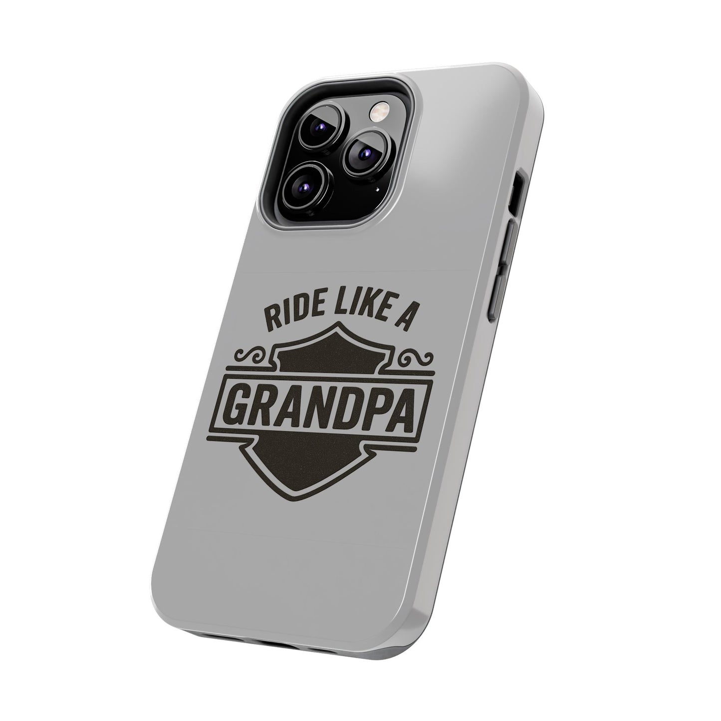 Ride Like a Grandpa Tough Phone Case | Custom Gift for Grandpa, Father's Day, Birthday, Durable Phone Cover