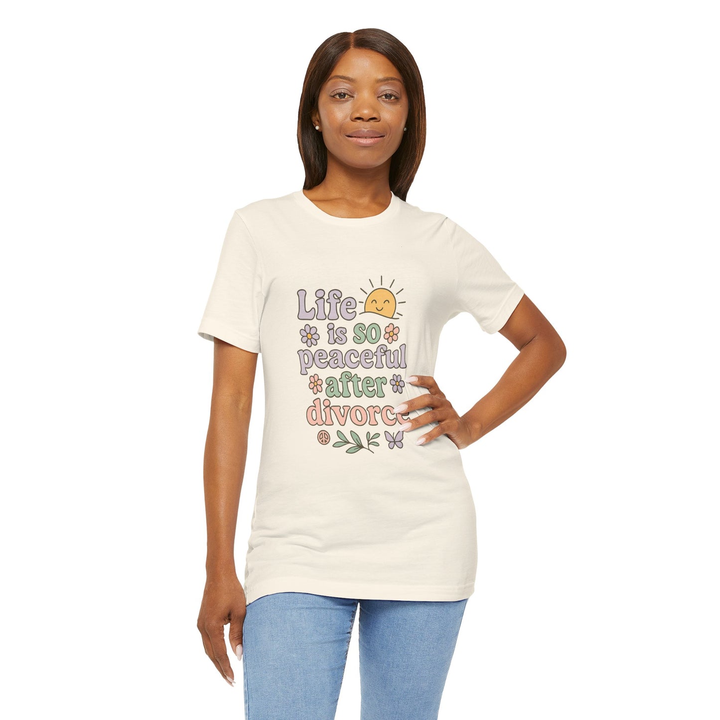 Peaceful After Divorce Tee, Unisex Shirt, Divorce Recovery Gift, Positive Vibe T-Shirt, Self-Love Apparel, Inspirational Statement Tee