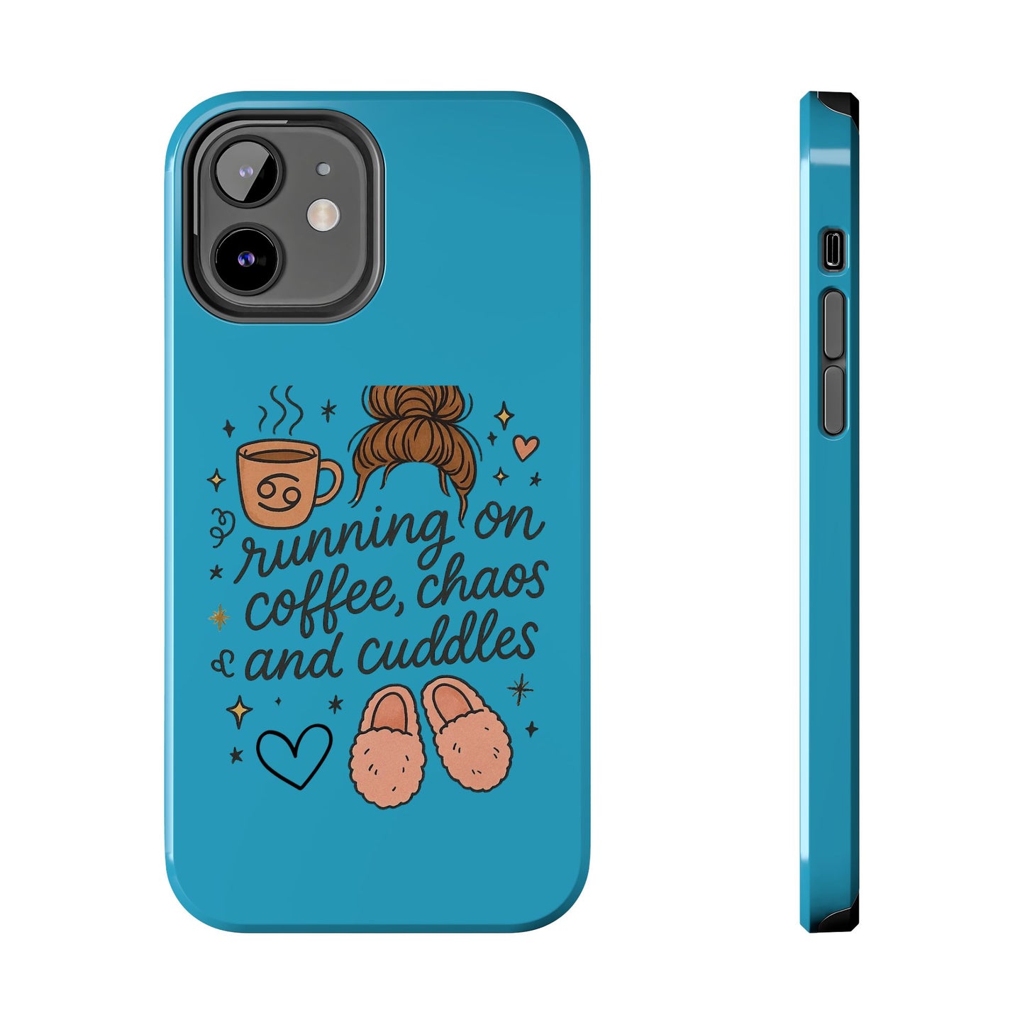 Cute Coffee Chaos Phone Case - Running on Coffee, Chaos & Cuddles, Stylish Tough Case for Coffee Lovers, Gift for Friends, Cute Phone Cover