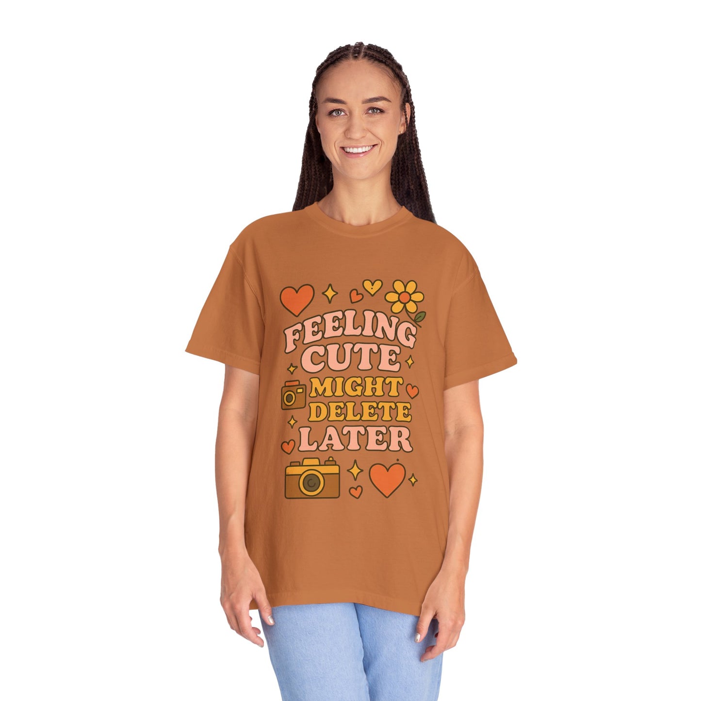 Feeling Cute Comfort Colors T-Shirt, Unisex Tee, Gift for Her, Fun Graphic Top, Cute Photography Shirt, Casual Everyday Wear, Trendy Outfit