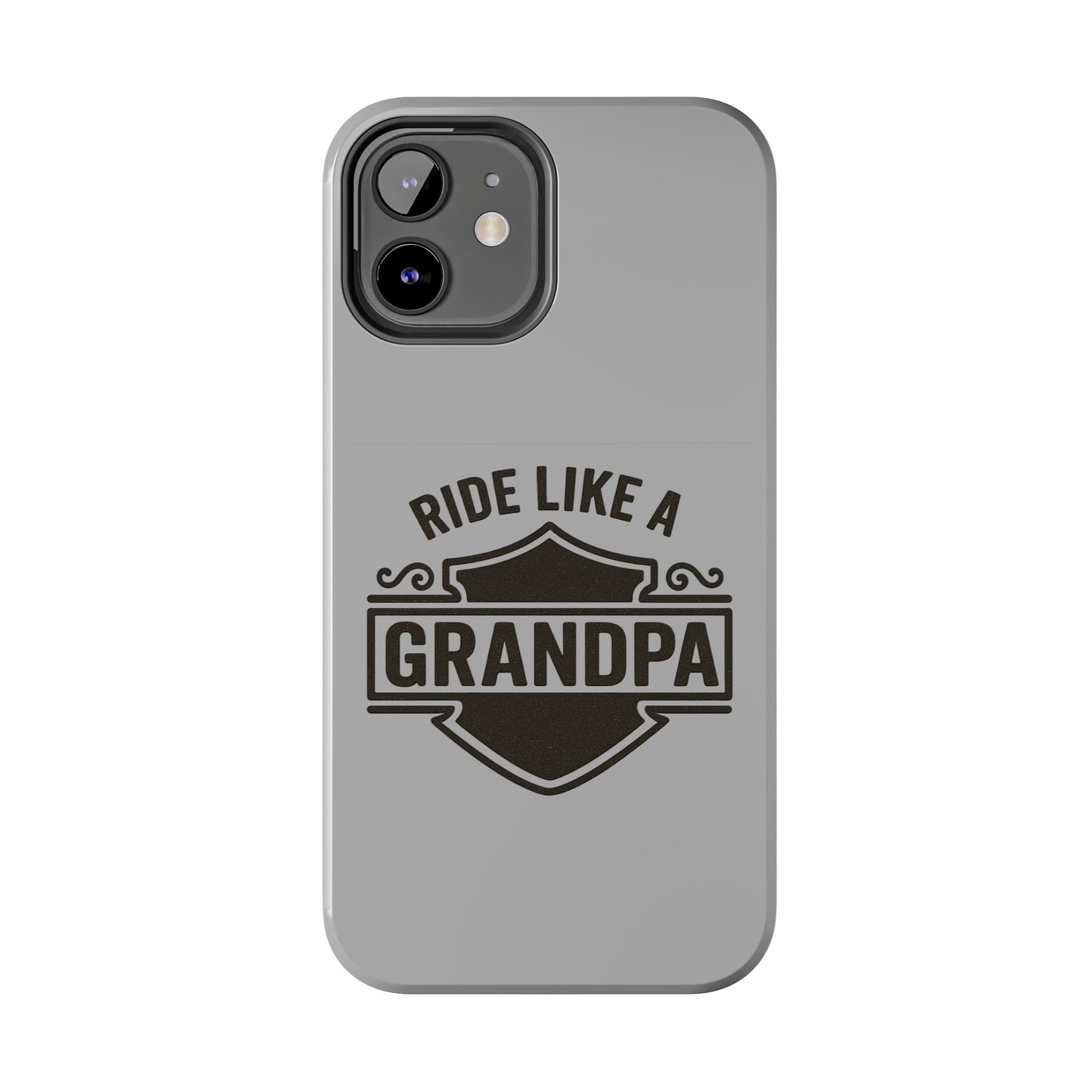 Ride Like a Grandpa Tough Phone Case | Custom Gift for Grandpa, Father's Day, Birthday, Durable Phone Cover
