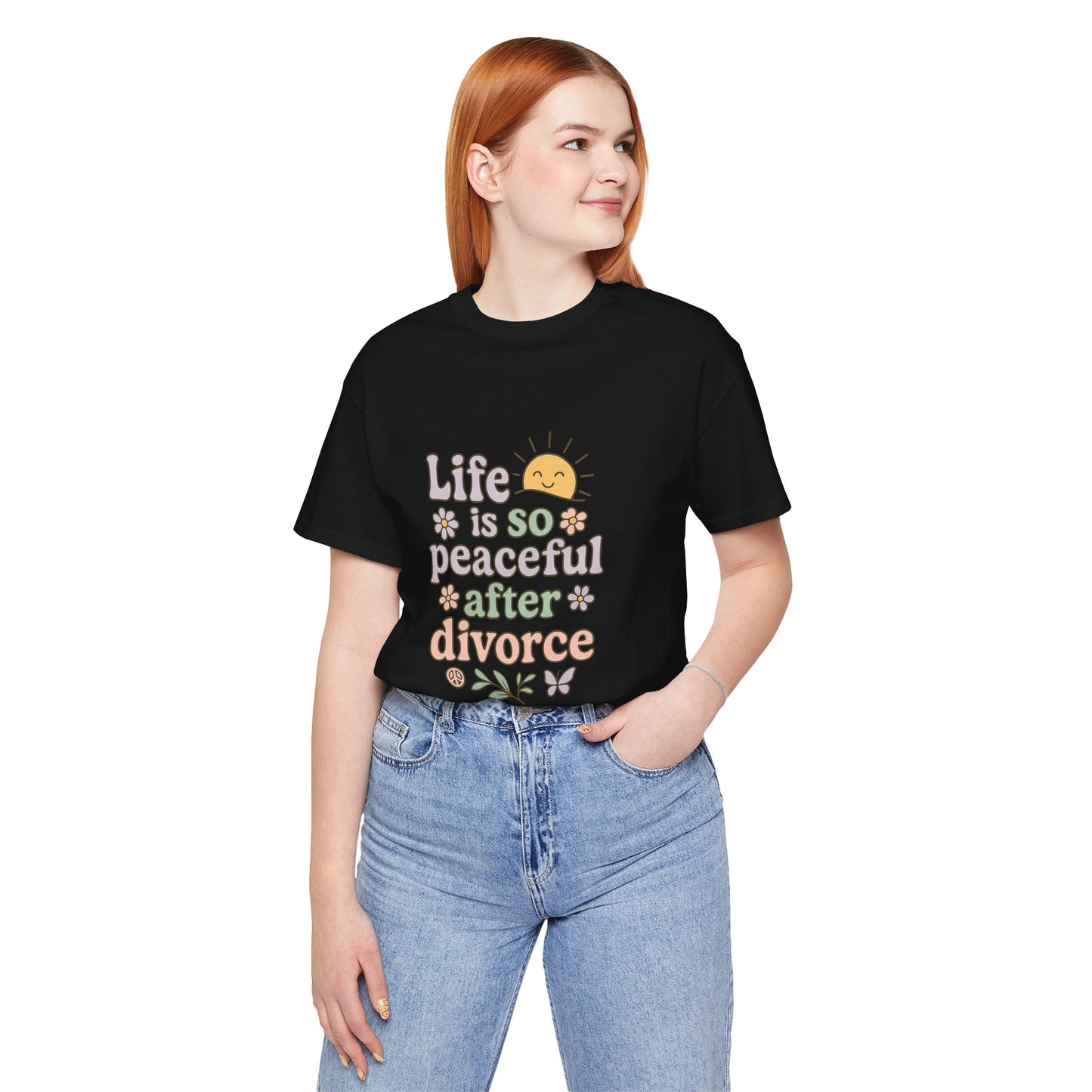 Peaceful After Divorce Tee, Unisex Shirt, Divorce Recovery Gift, Positive Vibe T-Shirt, Self-Love Apparel, Inspirational Statement Tee