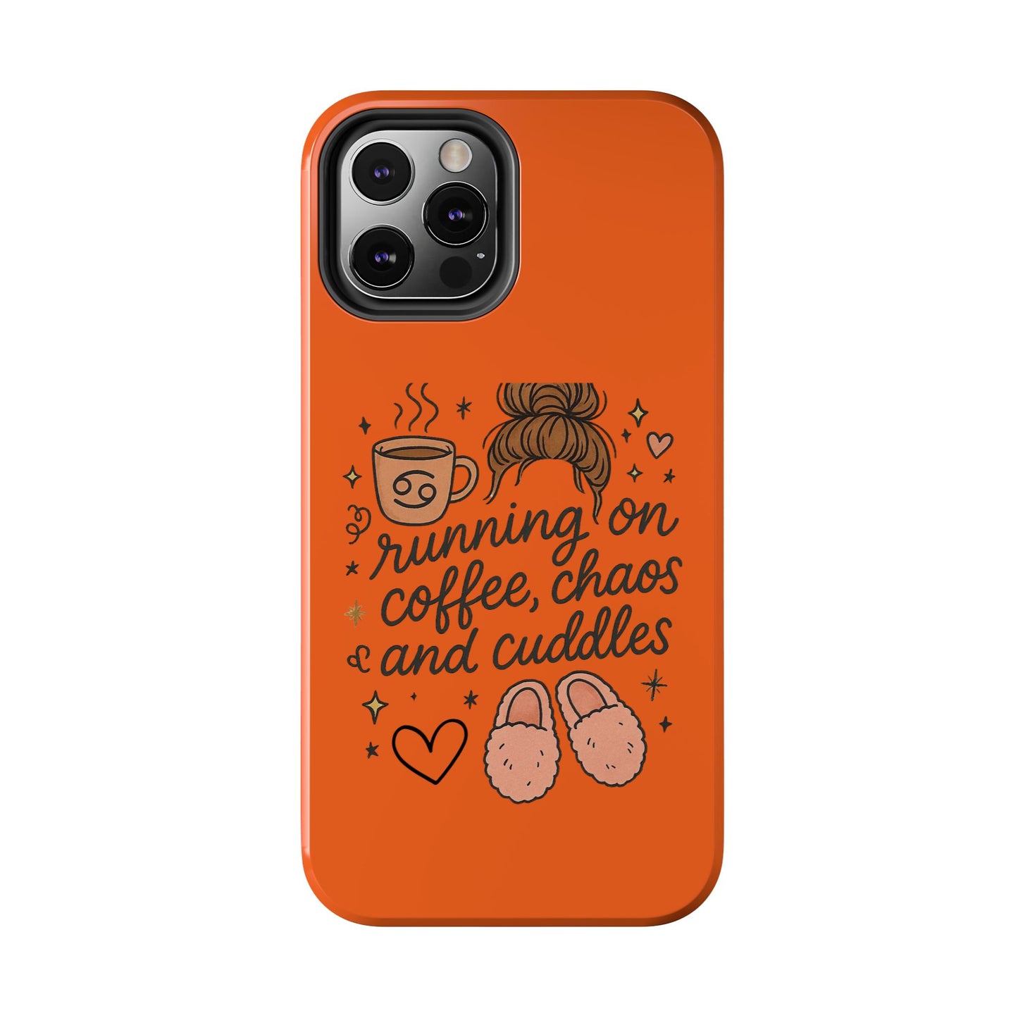 Cute Coffee Chaos Phone Case - Running on Coffee, Chaos & Cuddles, Stylish Tough Case for Coffee Lovers, Gift for Friends, Cute Phone Cover