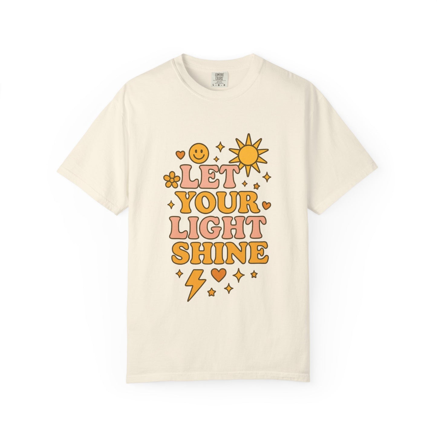 Let Your Light Shine Comfort Colors Tee, Inspirational Shirt, Feel-Good Fashion, Casual Everyday Wear, Gift for Motivation, Sunshine Vibes