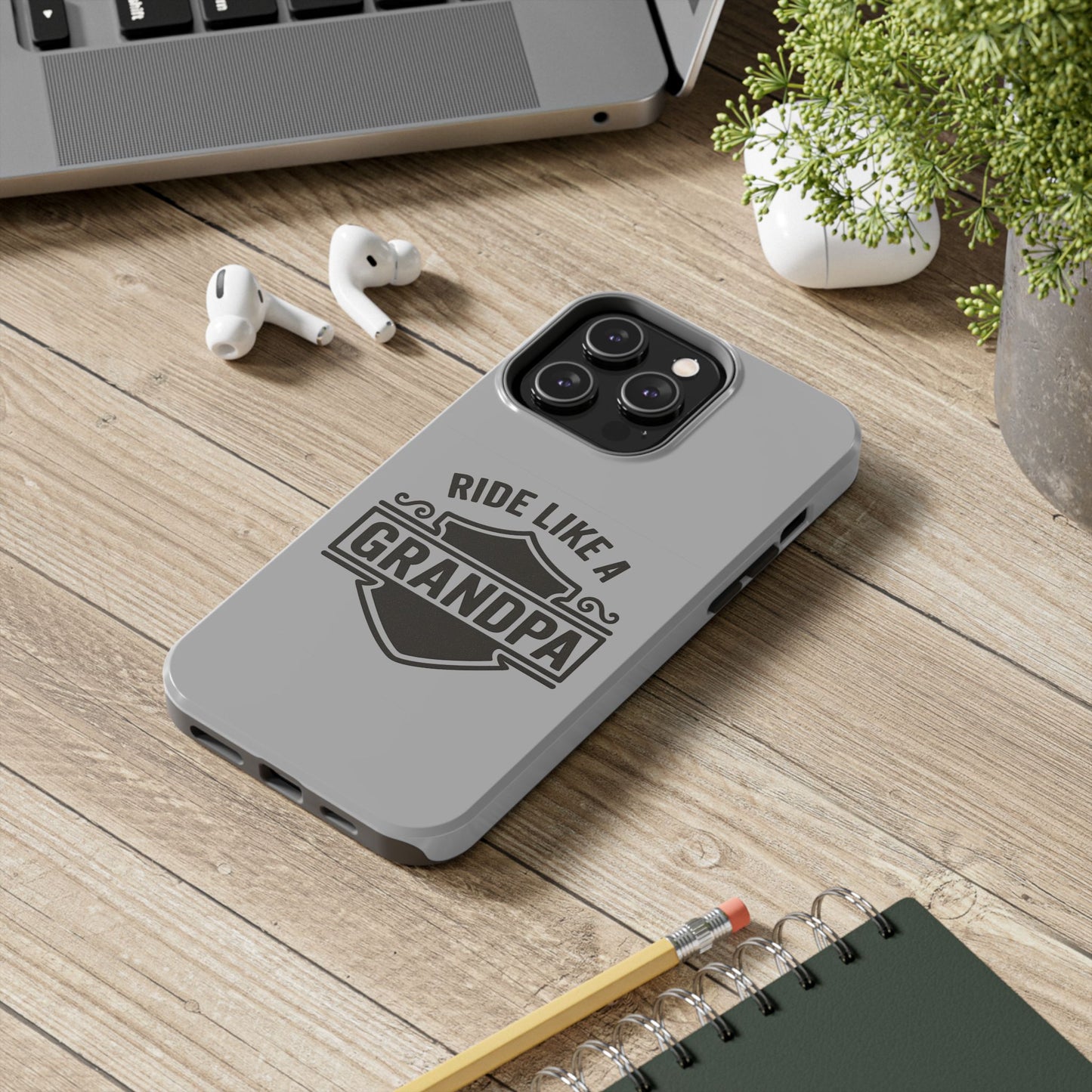 Ride Like a Grandpa Tough Phone Case | Custom Gift for Grandpa, Father's Day, Birthday, Durable Phone Cover