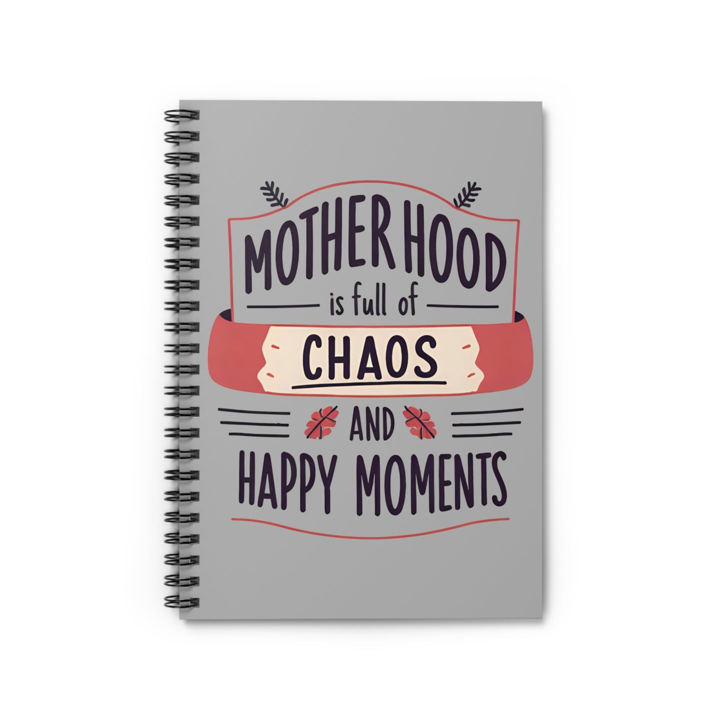 Motherhood Chaos Spiral Notebook | Perfect Gift for Moms, Journaling, Back to School, Baby Showers, Mother's Day