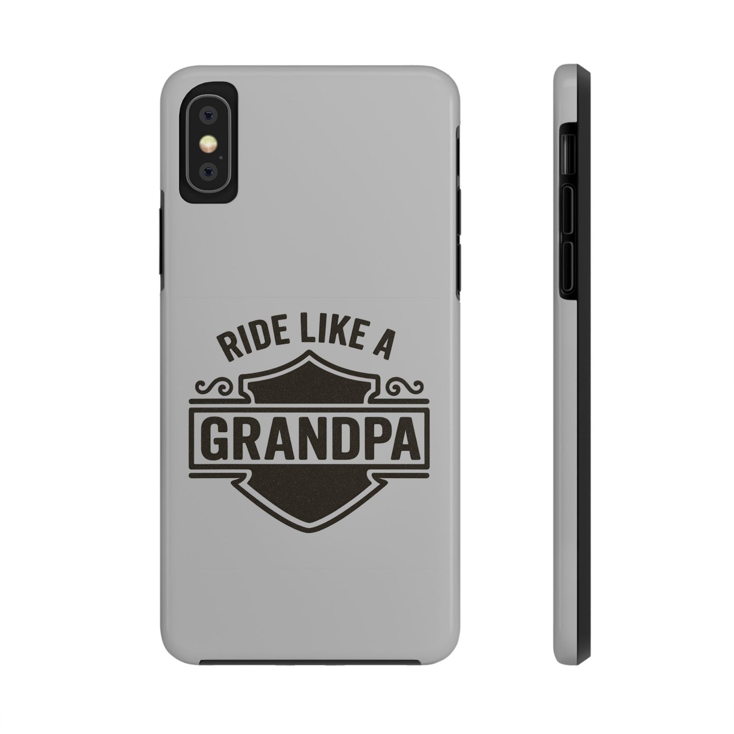 Ride Like a Grandpa Tough Phone Case | Custom Gift for Grandpa, Father's Day, Birthday, Durable Phone Cover