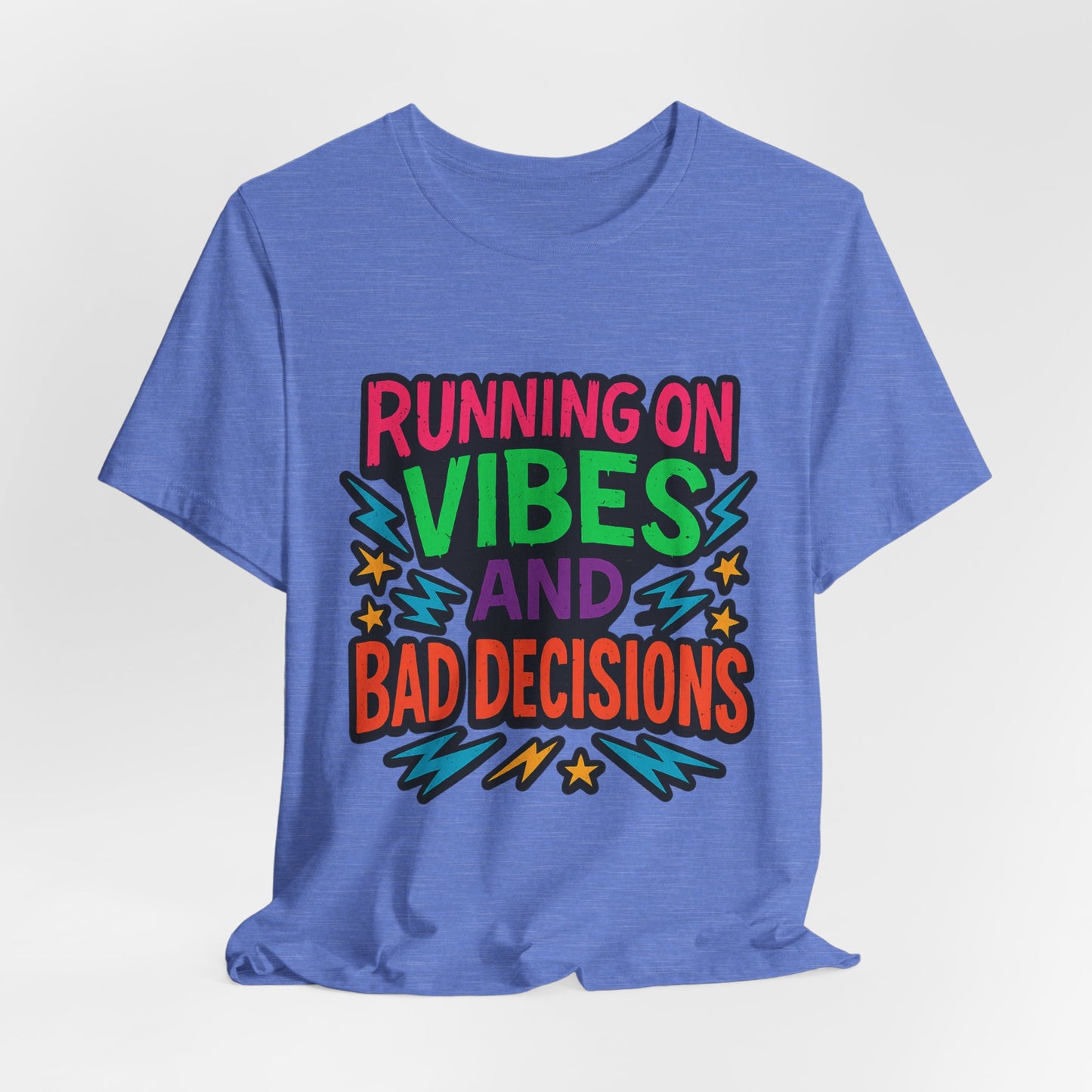 Vibes & Decisions Tee, Unisex Graphic T-Shirt, Trendy Casual Wear, Gift for Friends, Summer Style, Fun Tee for Parties