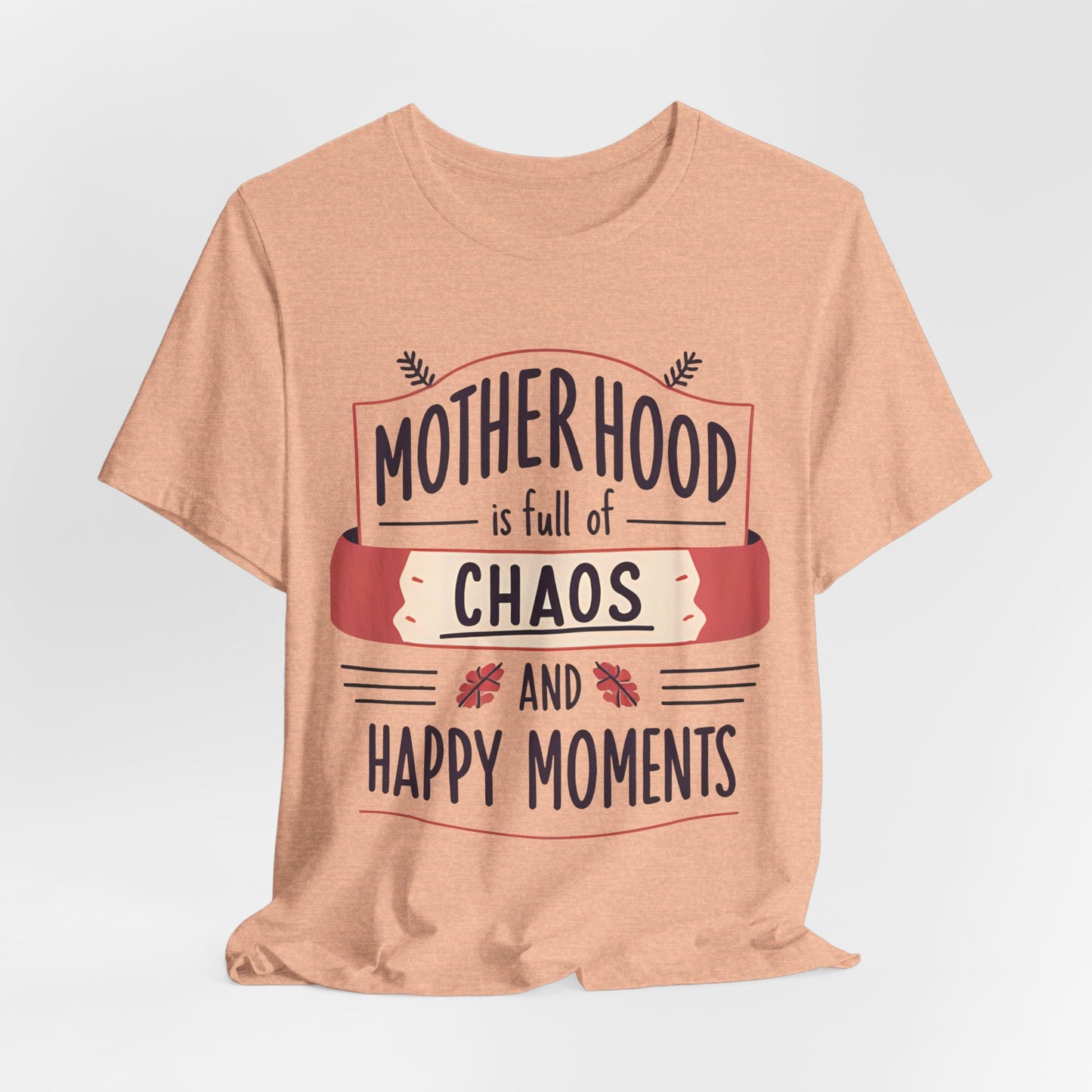 Motherhood Chaos Short Sleeve Tee, Funny Mom T-Shirt, Gift for Moms, Parenting Humor Shirt, Casual Wear, Mother's Day Gift