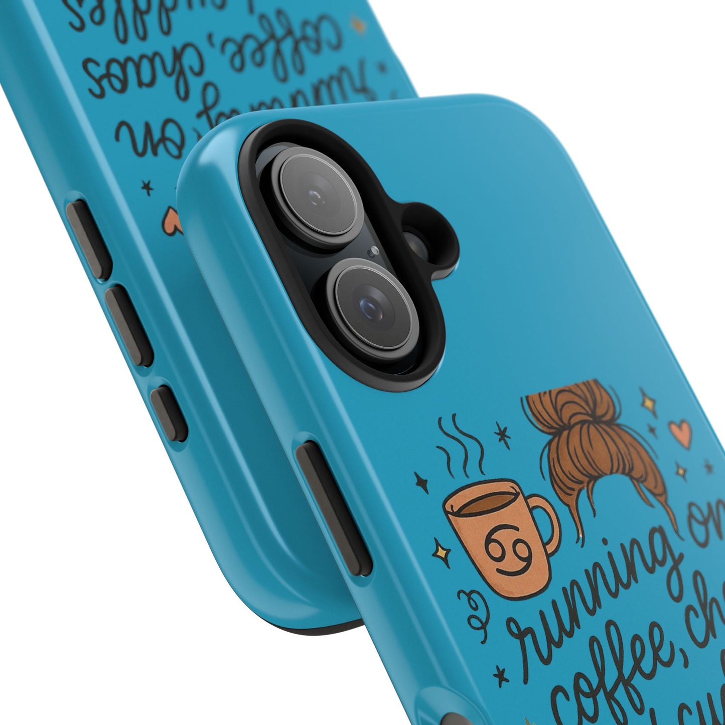 Cute Coffee Chaos Phone Case - Running on Coffee, Chaos & Cuddles, Stylish Tough Case for Coffee Lovers, Gift for Friends, Cute Phone Cover
