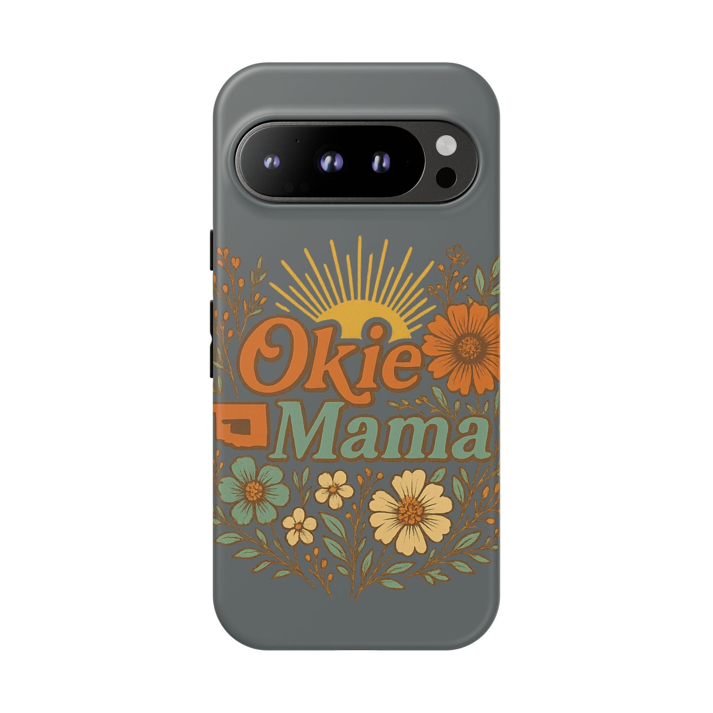 Floral Phone Case for Okie Mamas, Custom Tough Case, Gift for Mothers Day, Birthday, Stylish Phone Cover, Nature-Inspired Design