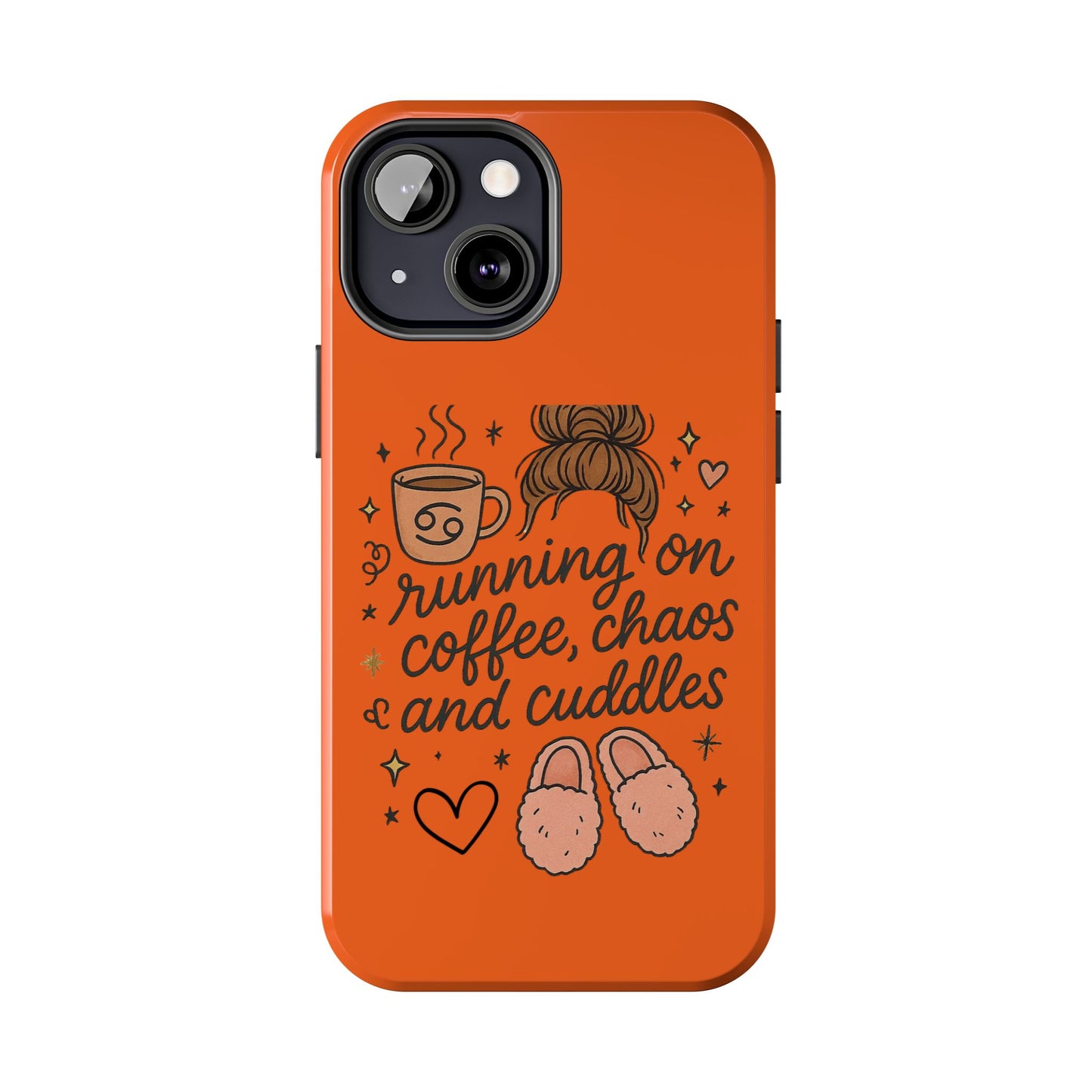 Cute Coffee Chaos Phone Case - Running on Coffee, Chaos & Cuddles, Stylish Tough Case for Coffee Lovers, Gift for Friends, Cute Phone Cover