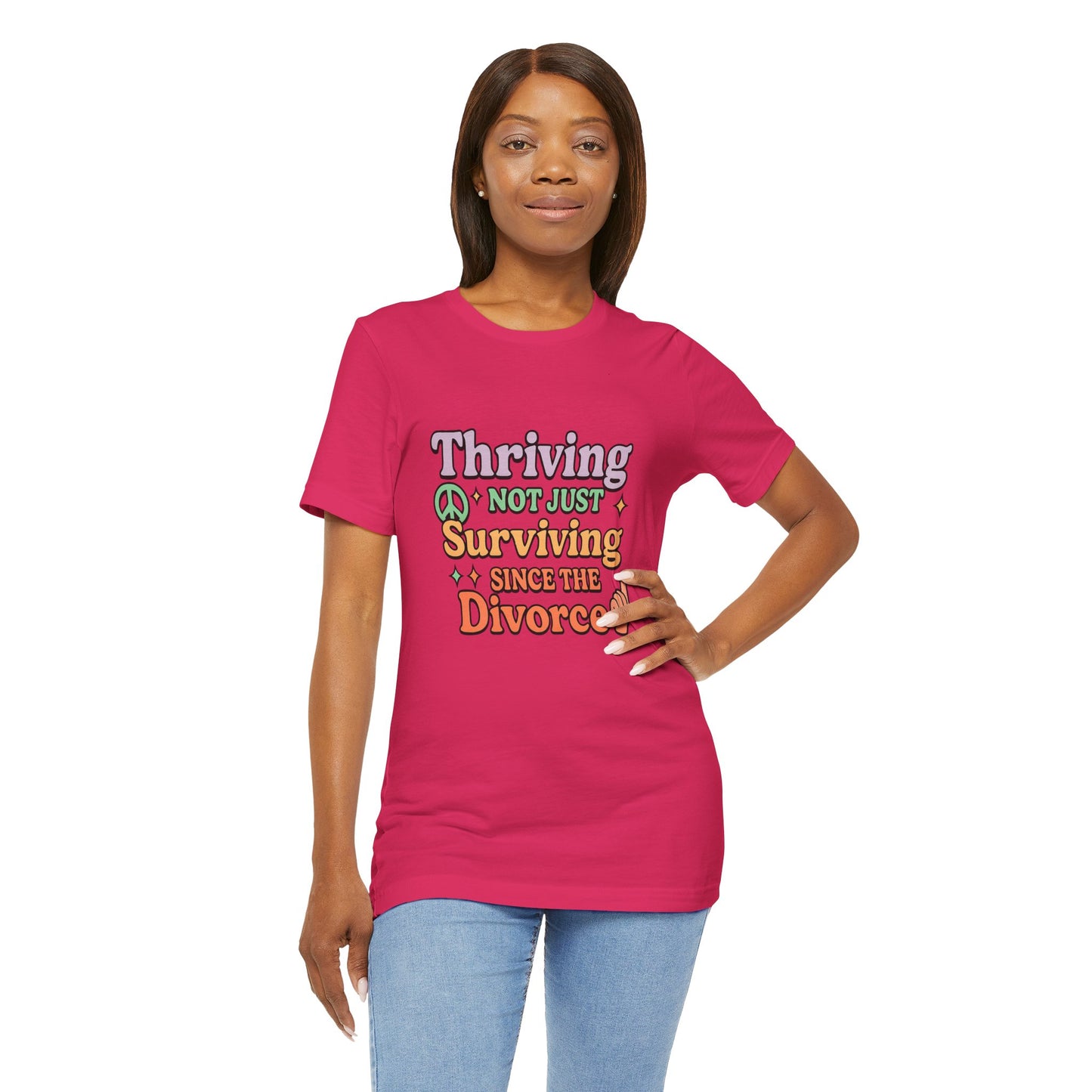 Thriving Not Just Surviving Tee, Divorce Humor Shirt, Unisex Divorce Celebration Tee, Empowerment T-Shirt, Gift for Newly Divorced