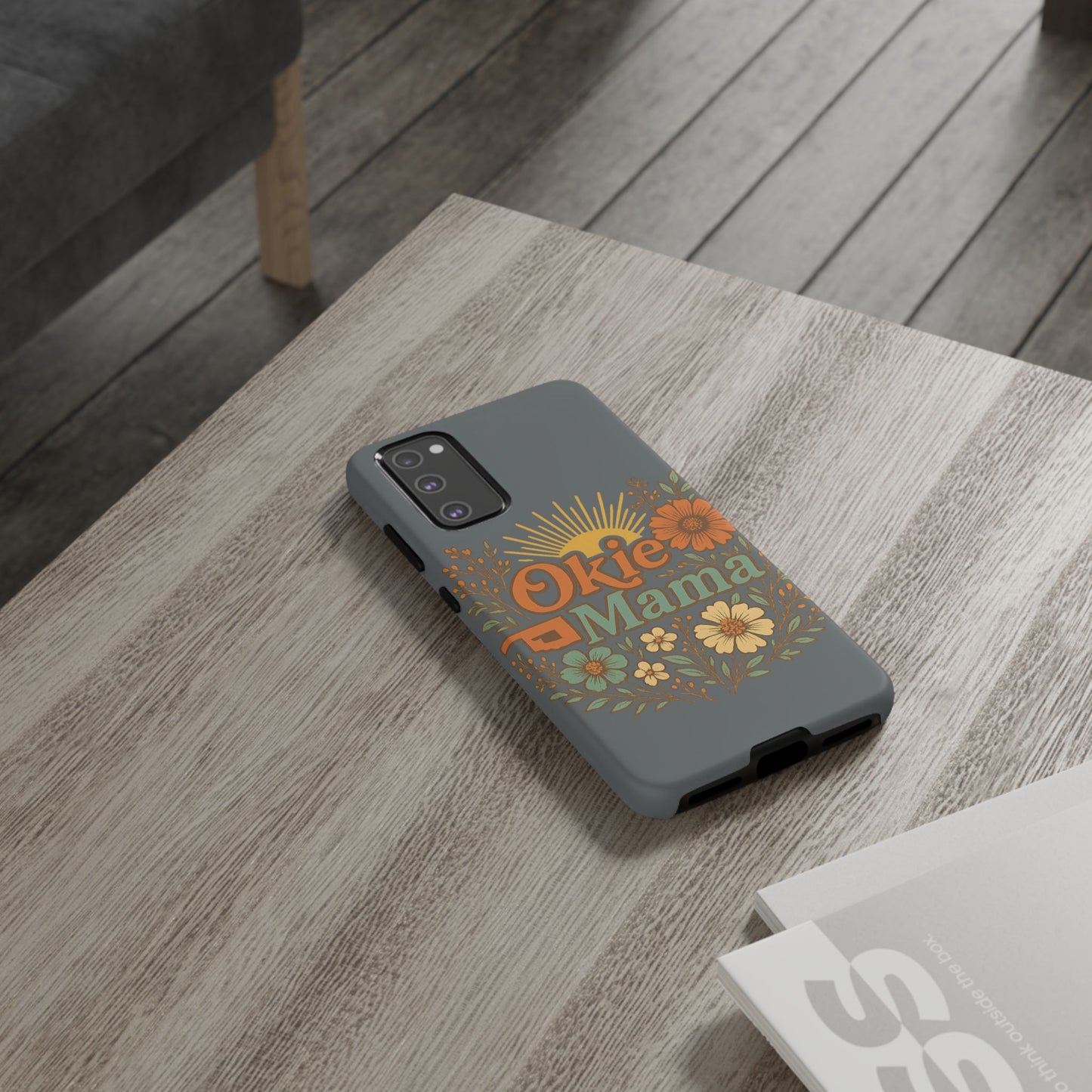 Floral Phone Case for Okie Mamas, Custom Tough Case, Gift for Mothers Day, Birthday, Stylish Phone Cover, Nature-Inspired Design