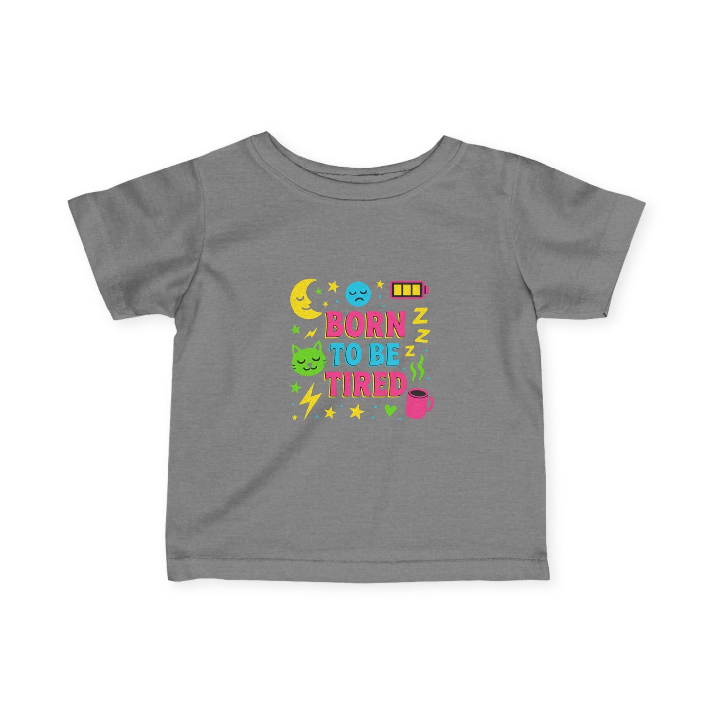 Cute Infant Fine Jersey Tee - "Born to Be Tired" - Fun Baby T-shirt, Newborn Gift, Toddler Clothing, Baby Shower, Playdate Outfit