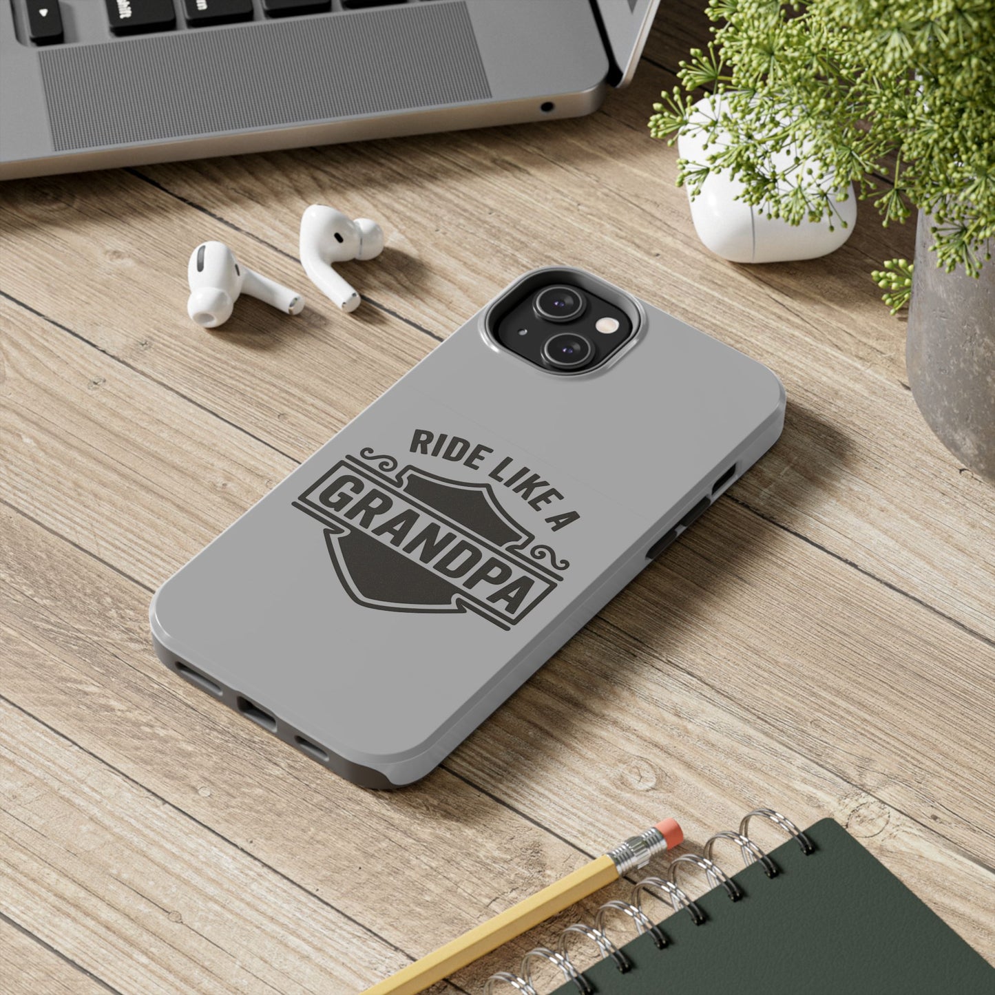 Ride Like a Grandpa Tough Phone Case | Custom Gift for Grandpa, Father's Day, Birthday, Durable Phone Cover