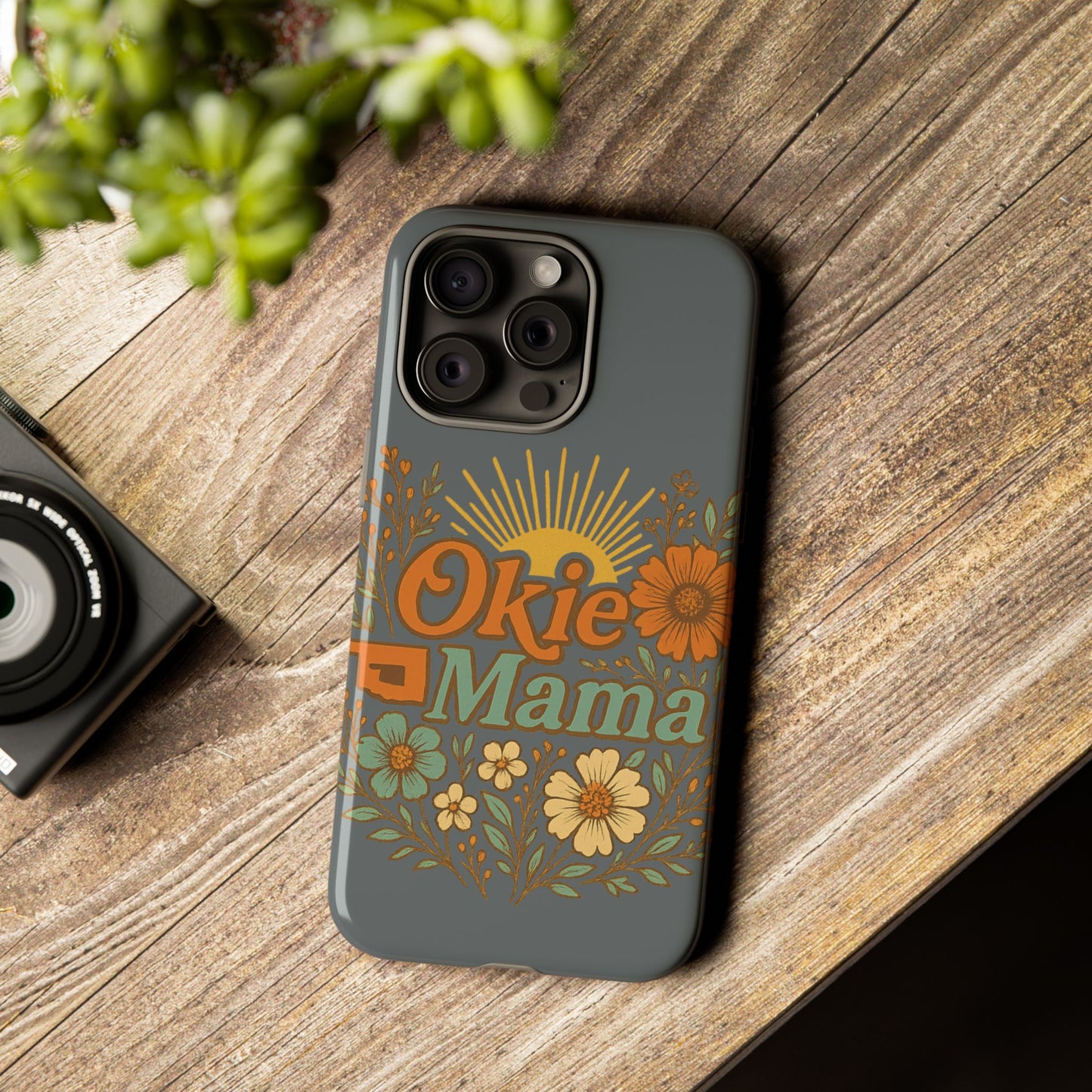 Floral Phone Case for Okie Mamas, Custom Tough Case, Gift for Mothers Day, Birthday, Stylish Phone Cover, Nature-Inspired Design