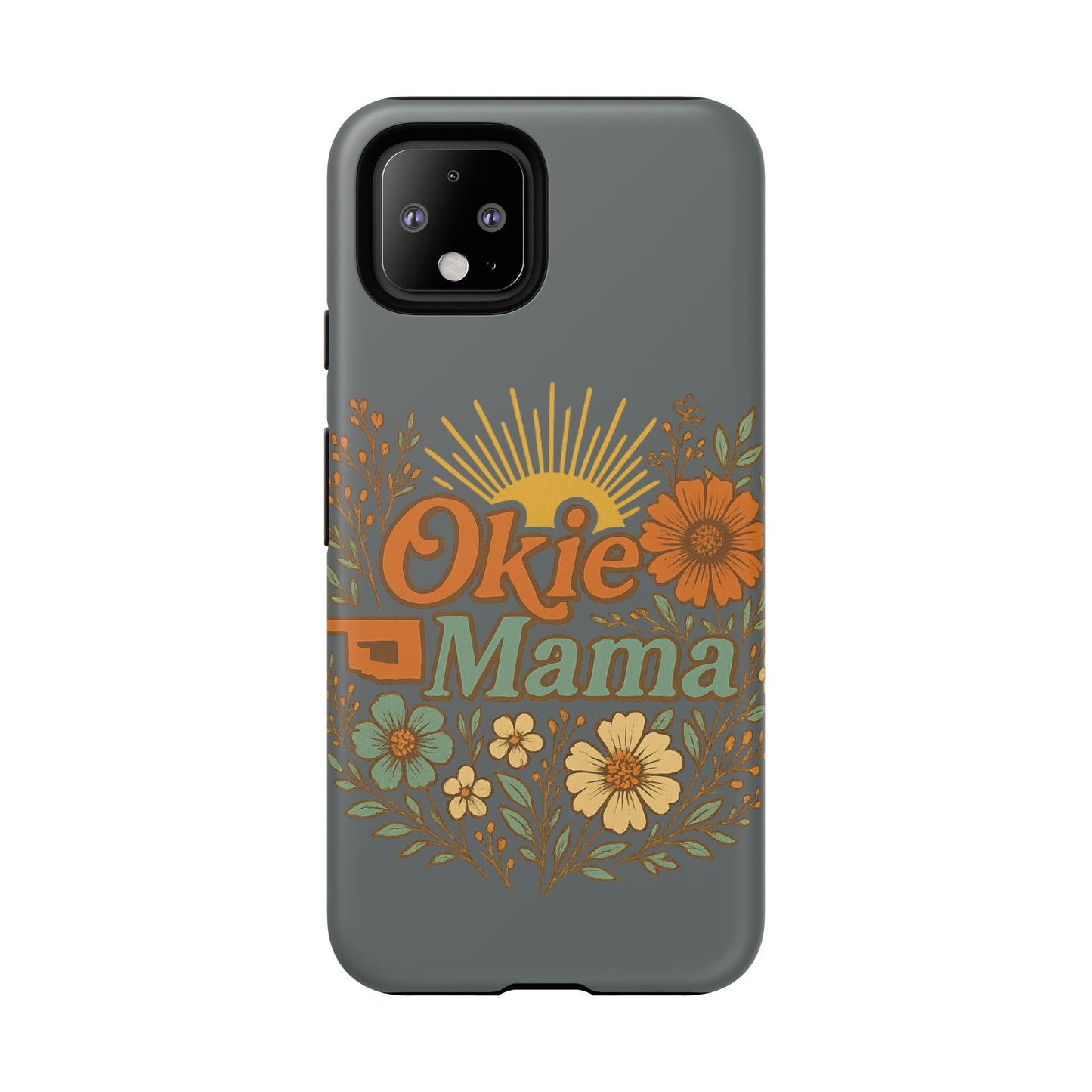 Floral Phone Case for Okie Mamas, Custom Tough Case, Gift for Mothers Day, Birthday, Stylish Phone Cover, Nature-Inspired Design