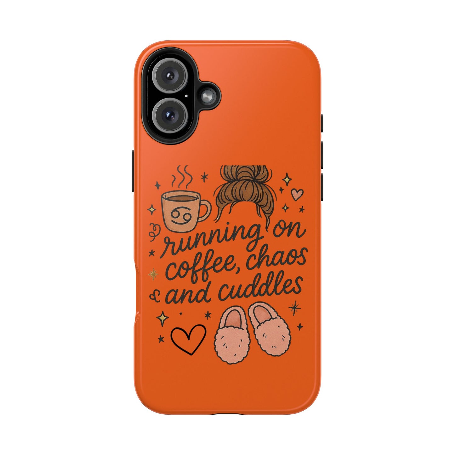 Cute Coffee Chaos Phone Case - Running on Coffee, Chaos & Cuddles, Stylish Tough Case for Coffee Lovers, Gift for Friends, Cute Phone Cover