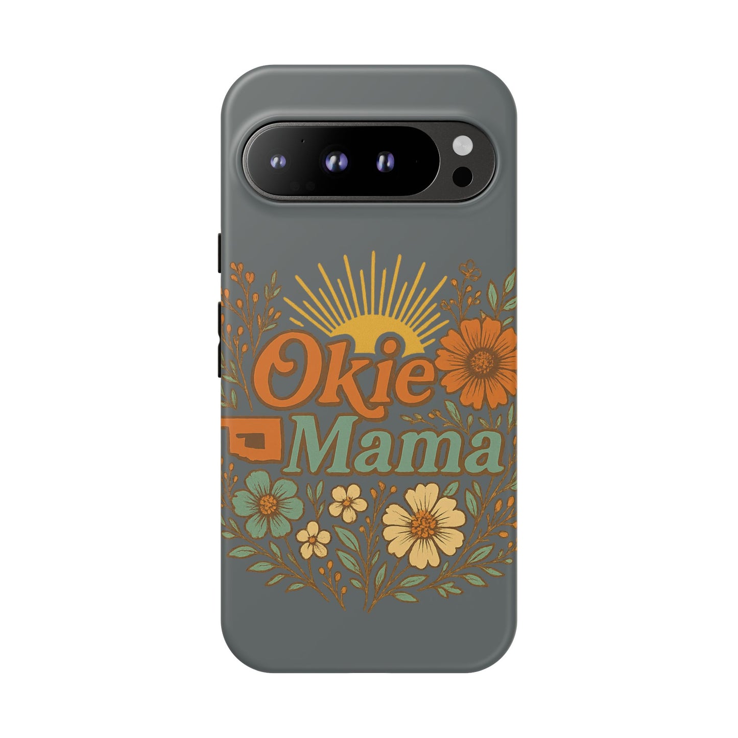 Floral Phone Case for Okie Mamas, Custom Tough Case, Gift for Mothers Day, Birthday, Stylish Phone Cover, Nature-Inspired Design