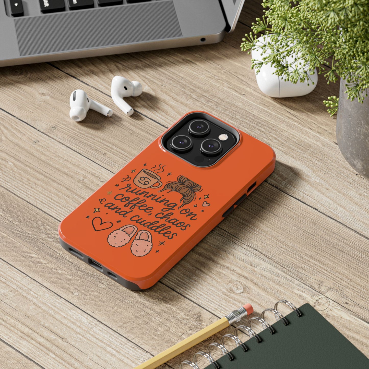 Cute Coffee Chaos Phone Case - Running on Coffee, Chaos & Cuddles, Stylish Tough Case for Coffee Lovers, Gift for Friends, Cute Phone Cover