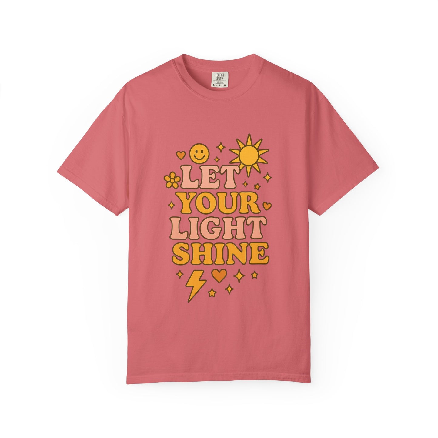 Let Your Light Shine Comfort Colors Tee, Inspirational Shirt, Feel-Good Fashion, Casual Everyday Wear, Gift for Motivation, Sunshine Vibes