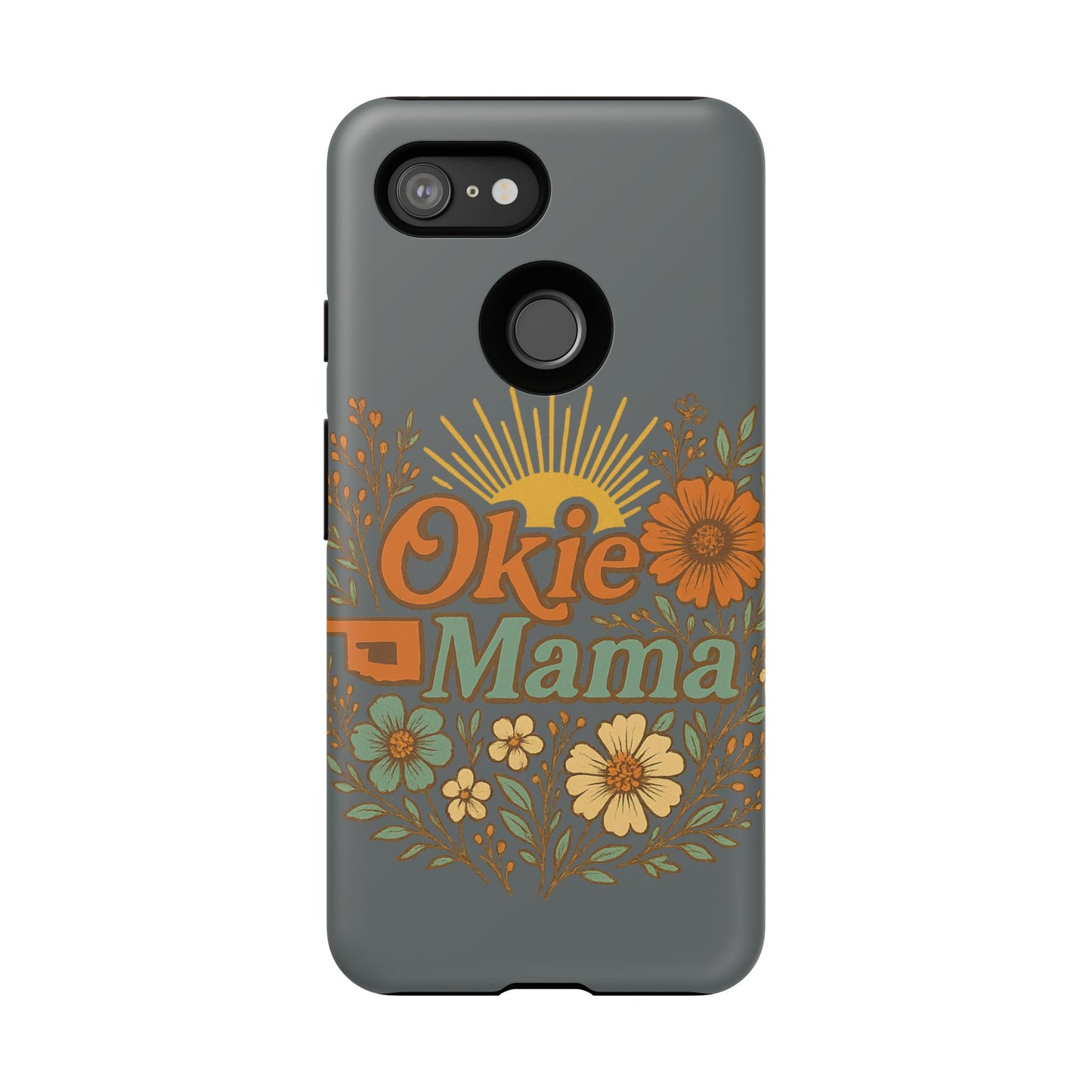 Floral Phone Case for Okie Mamas, Custom Tough Case, Gift for Mothers Day, Birthday, Stylish Phone Cover, Nature-Inspired Design
