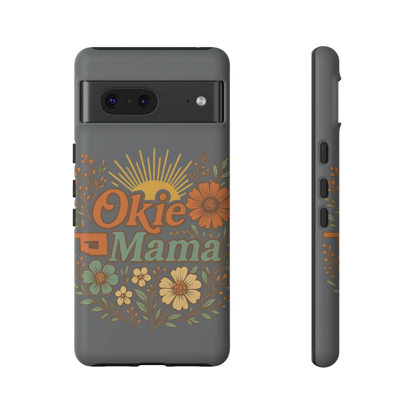 Floral Phone Case for Okie Mamas, Custom Tough Case, Gift for Mothers Day, Birthday, Stylish Phone Cover, Nature-Inspired Design