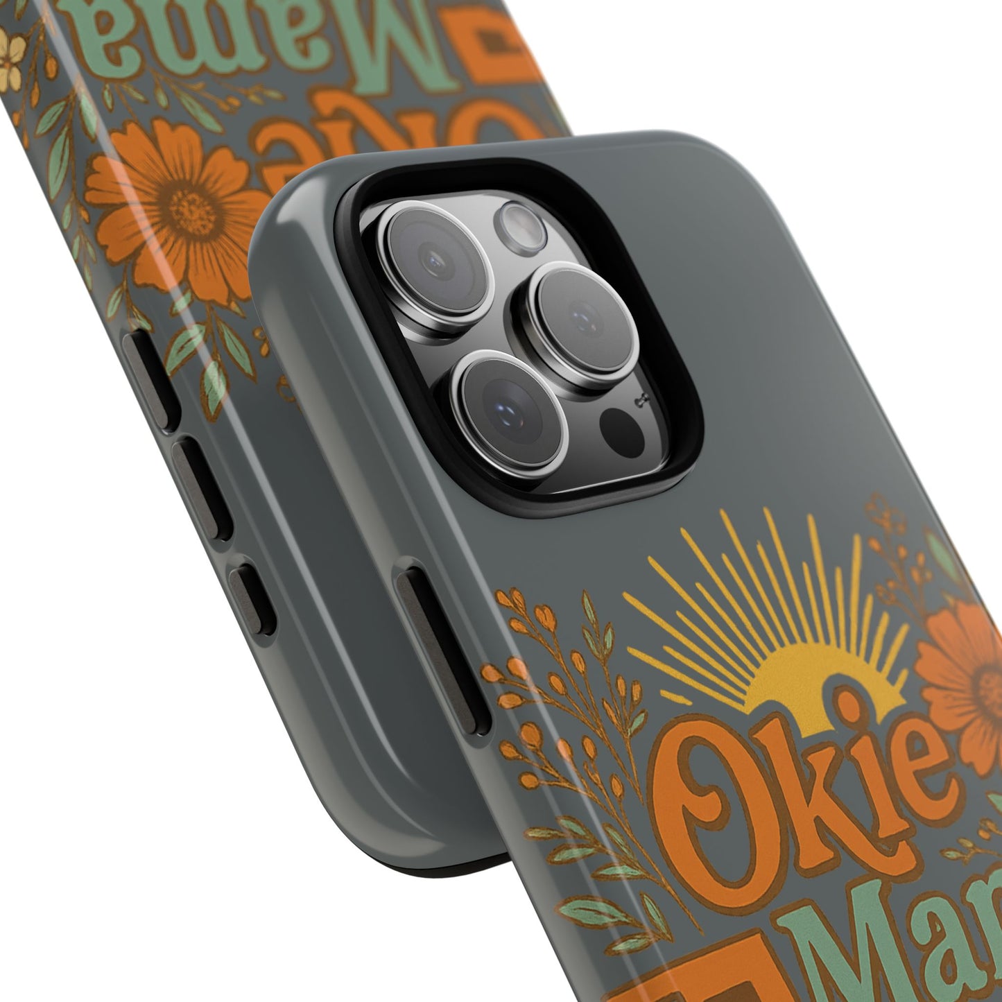 Floral Phone Case for Okie Mamas, Custom Tough Case, Gift for Mothers Day, Birthday, Stylish Phone Cover, Nature-Inspired Design