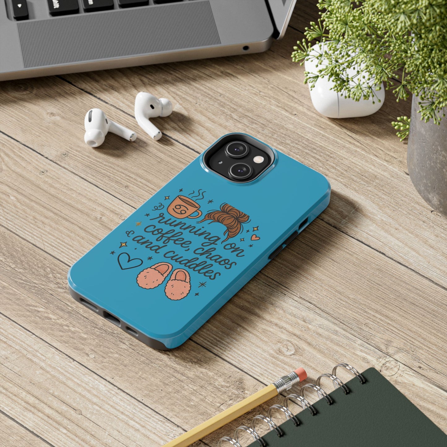 Cute Coffee Chaos Phone Case - Running on Coffee, Chaos & Cuddles, Stylish Tough Case for Coffee Lovers, Gift for Friends, Cute Phone Cover
